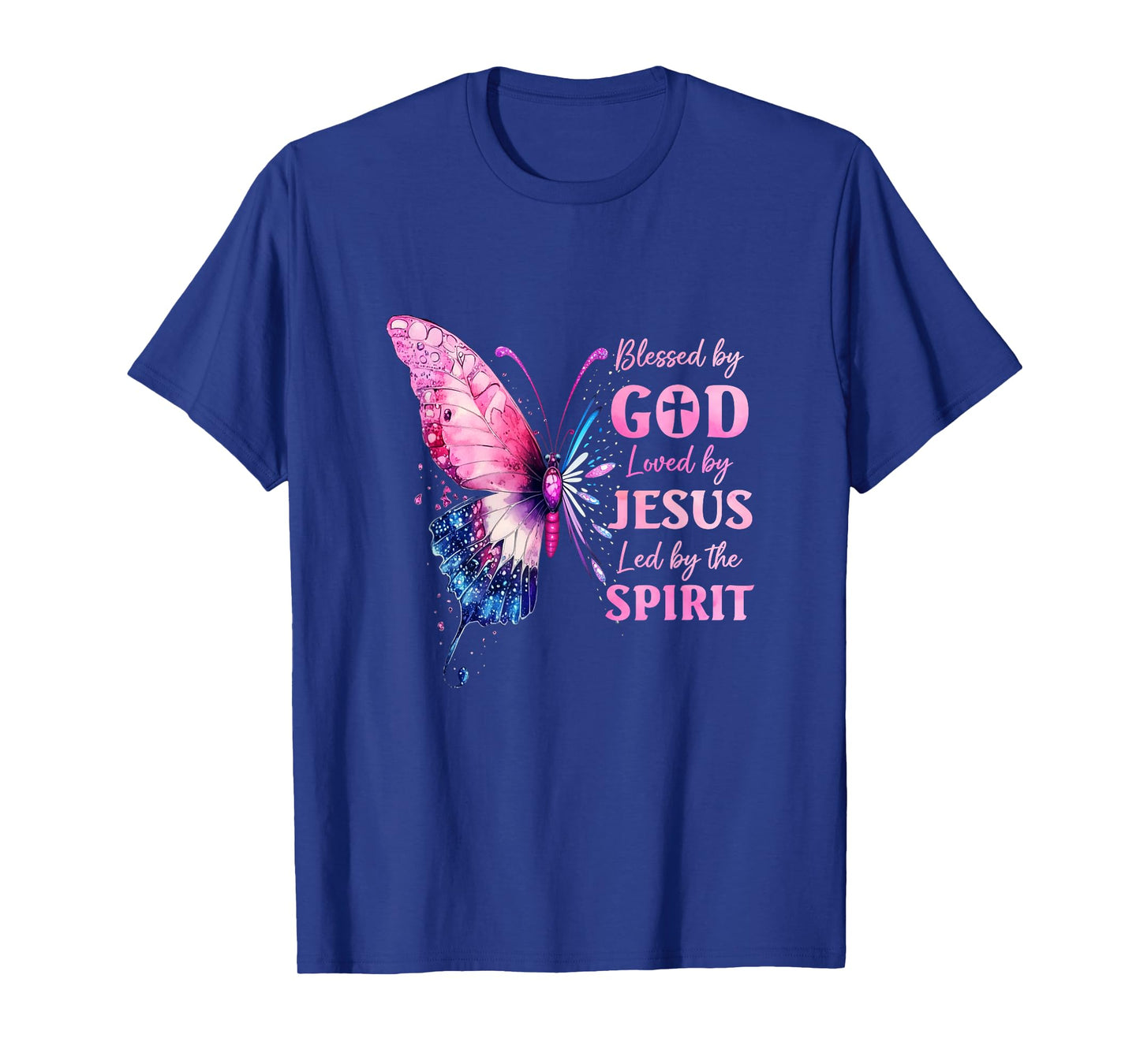 Blessed By God Loved By Jesus Pink Butterfly Christian T-Shirt