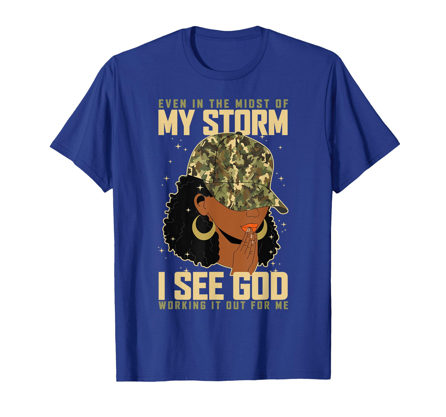 Even in The Midst of My Storm I See God Black Lady Christian T-Shirt