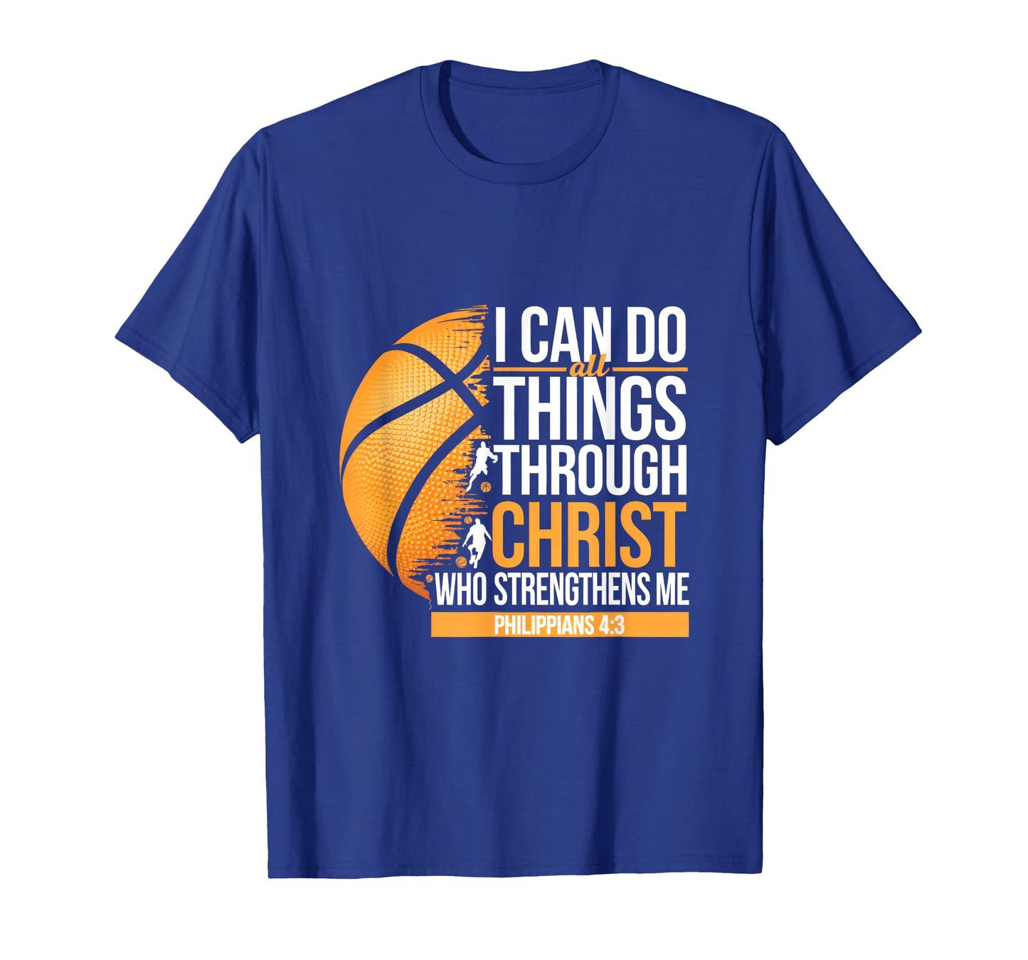 I Can Do All Things Through Christ Who Strengthens T-Shirt