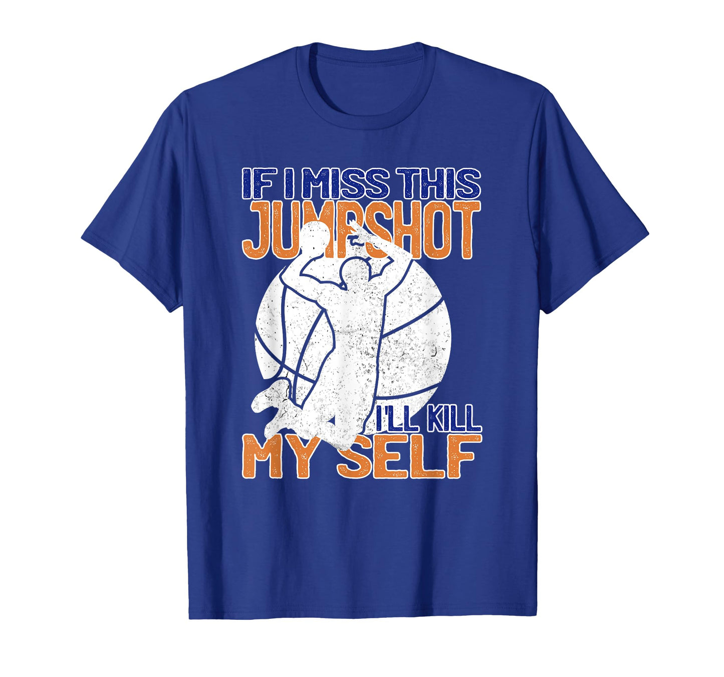 If I Miss This Jumpshot Funny Basketball Quote T-Shirt