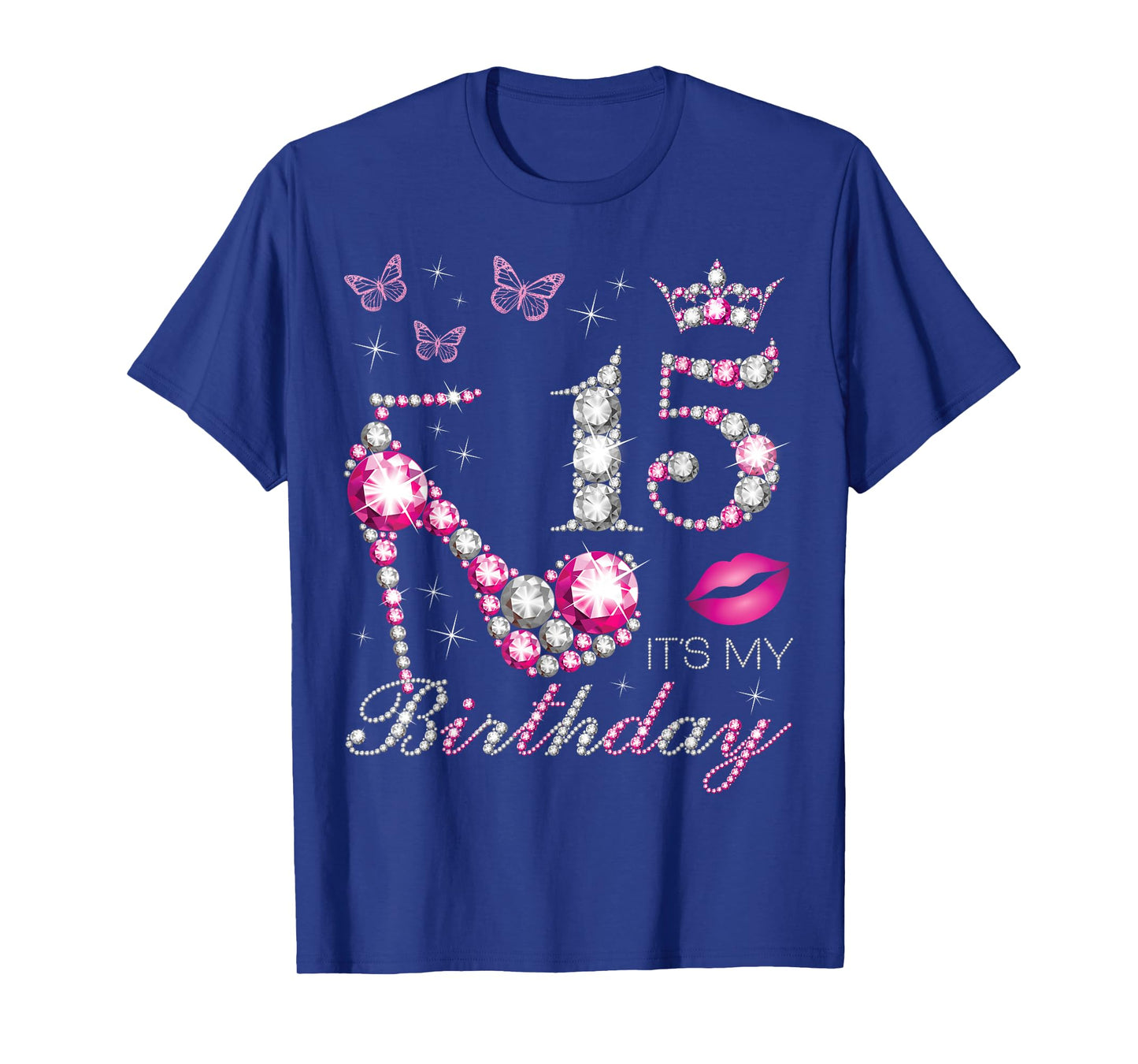 15 It's My Birthday, 15 Years Old, It's My 15th Birthday T-Shirt
