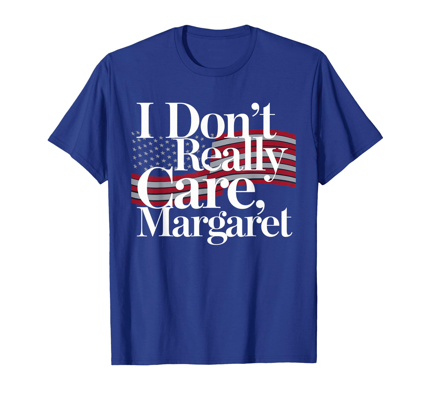 I Don't Really Care Margaret Funny Minimalist JD Vance T-Shirt