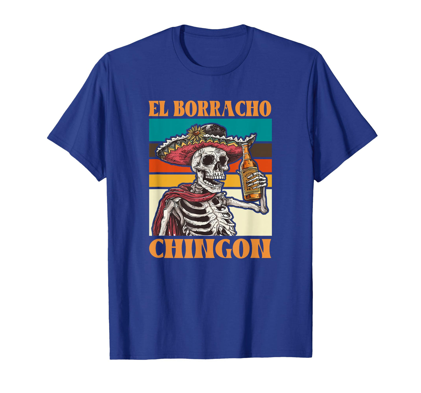 El Borracho Shirt - El Borracho Chingon T-Shirt