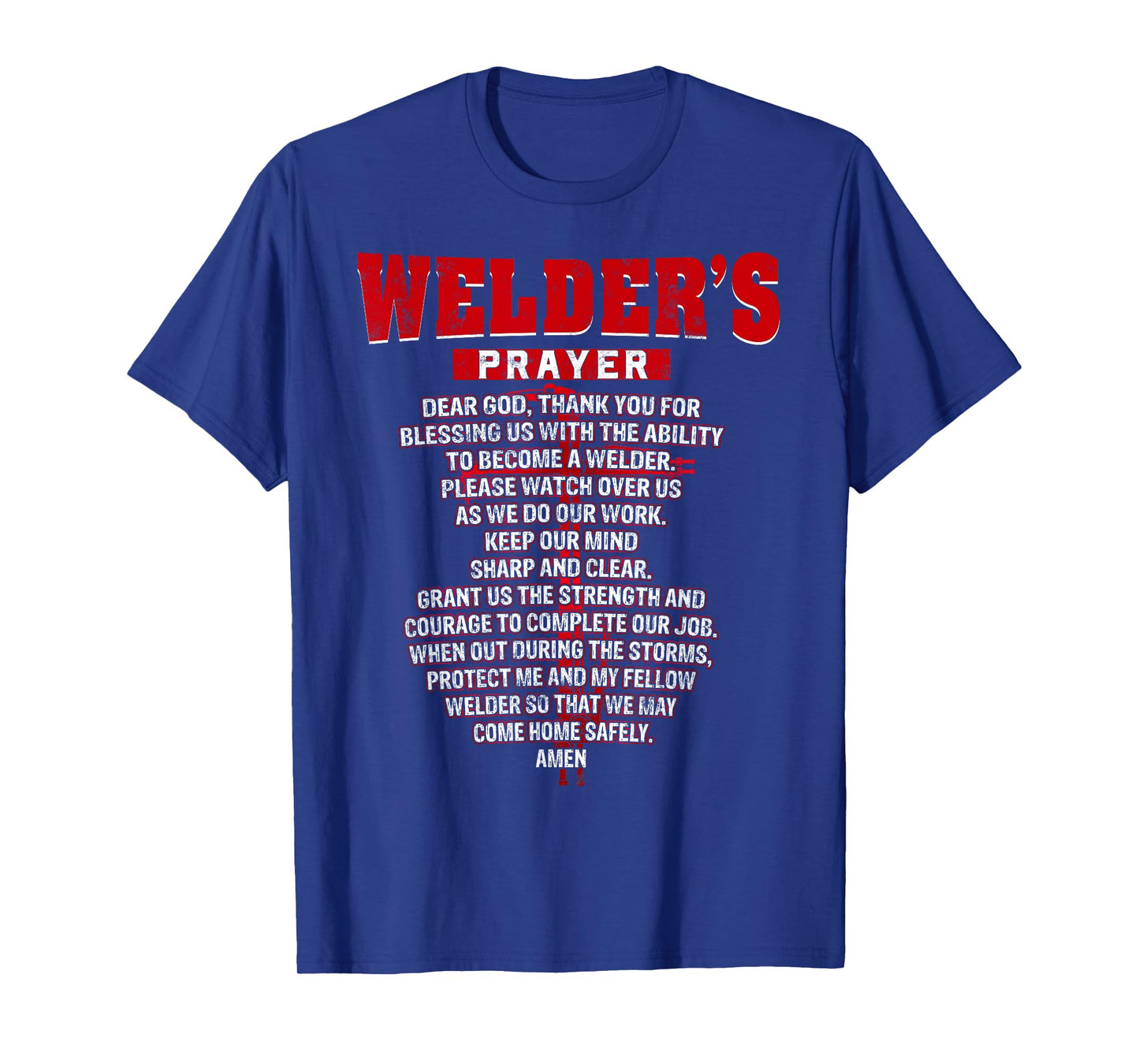 Welder Prayer Funny Christian Welding Grandpa Dad husband T-Shirt
