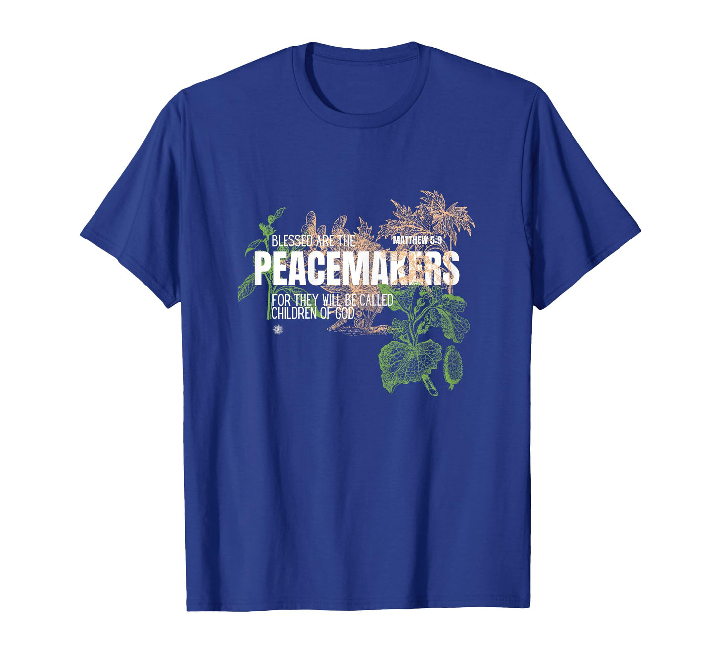 Blessed are the Peacemakers Christian T-Shirt