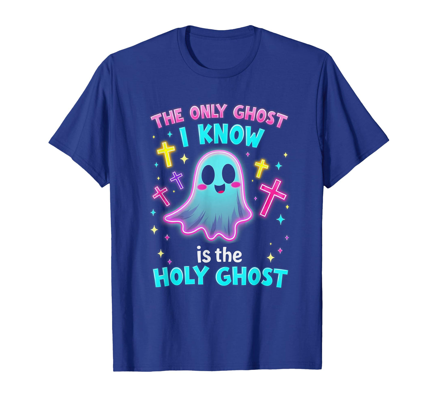 The Only Ghost I Know is the Holy Ghost, Christian Halloween T-Shirt
