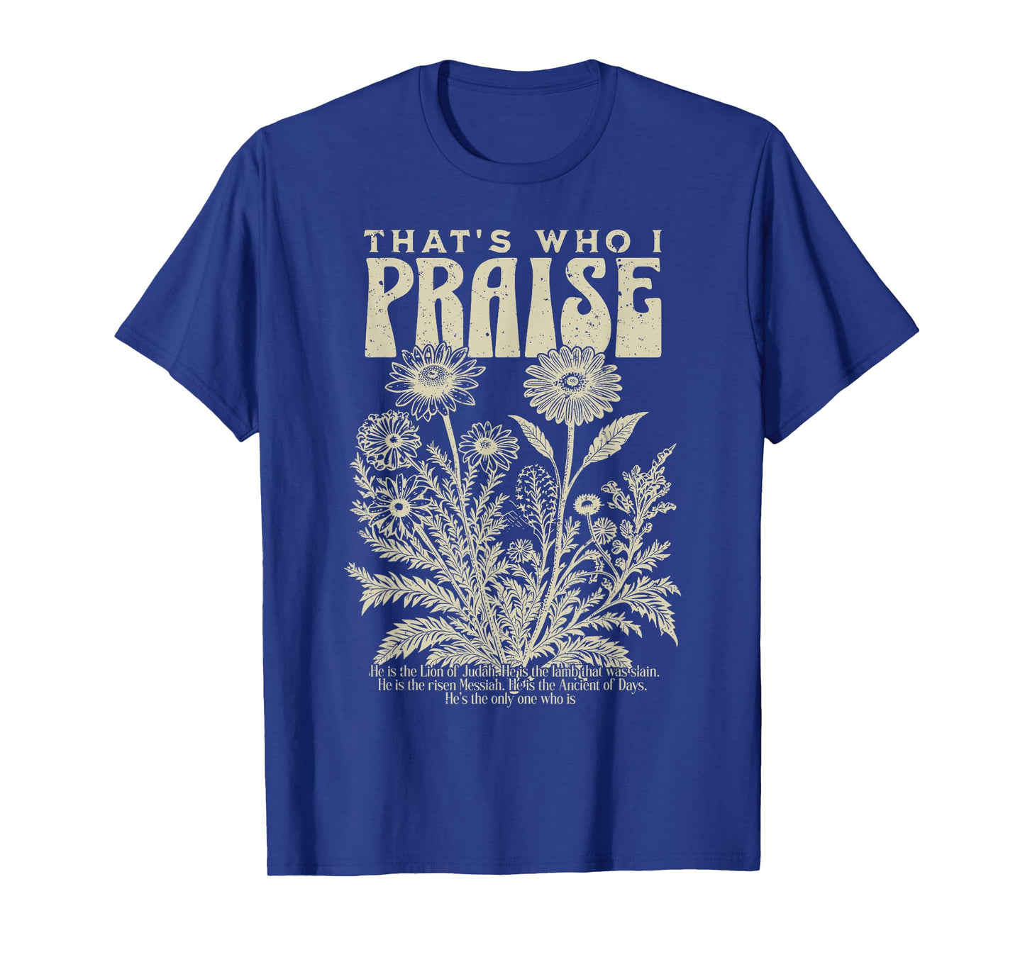 Brandon That's Who I Praise Jesus Christian Lake Merch T-Shirt