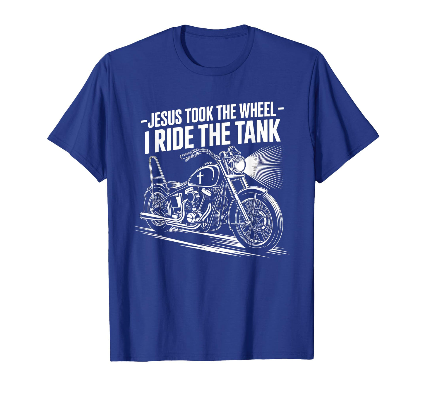 Jesus Took The Wheel I Ride The Tank Christian Biker T-Shirt