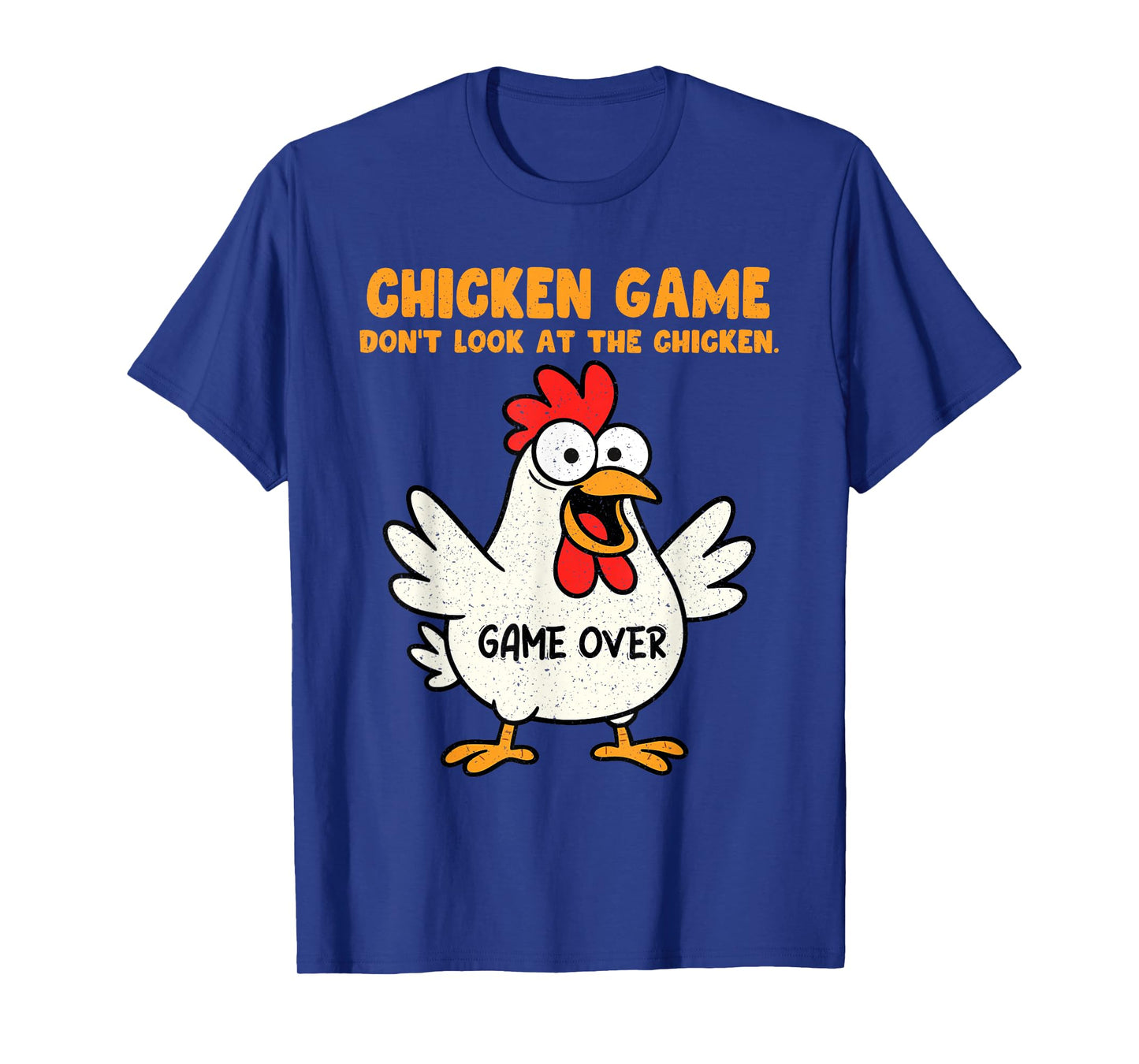 Funny Chicken Game Don't Look At The Chicken Animal Meme Gag T-Shirt