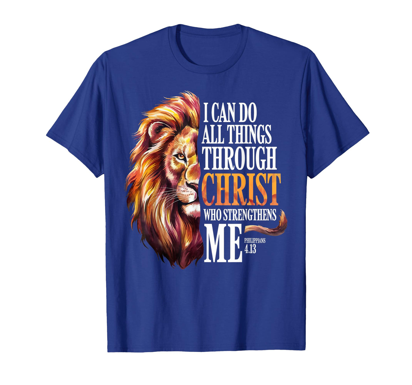 Christian Lion Faith I Can Do All Things Through Christ T-Shirt
