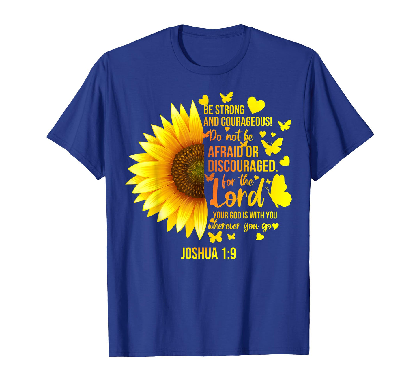 Christian Sunflower Joshua 1:9 Bible Verse, Girls Pretty T-Shirt
