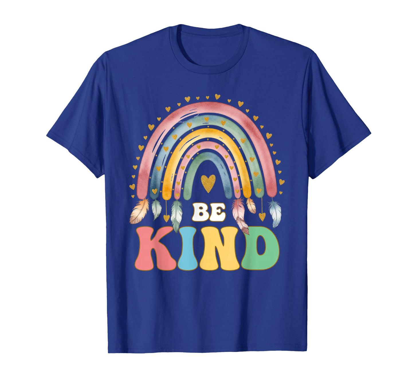 Be Kind Inspirational Uplifting Message Rainbow Quote T-Shirt