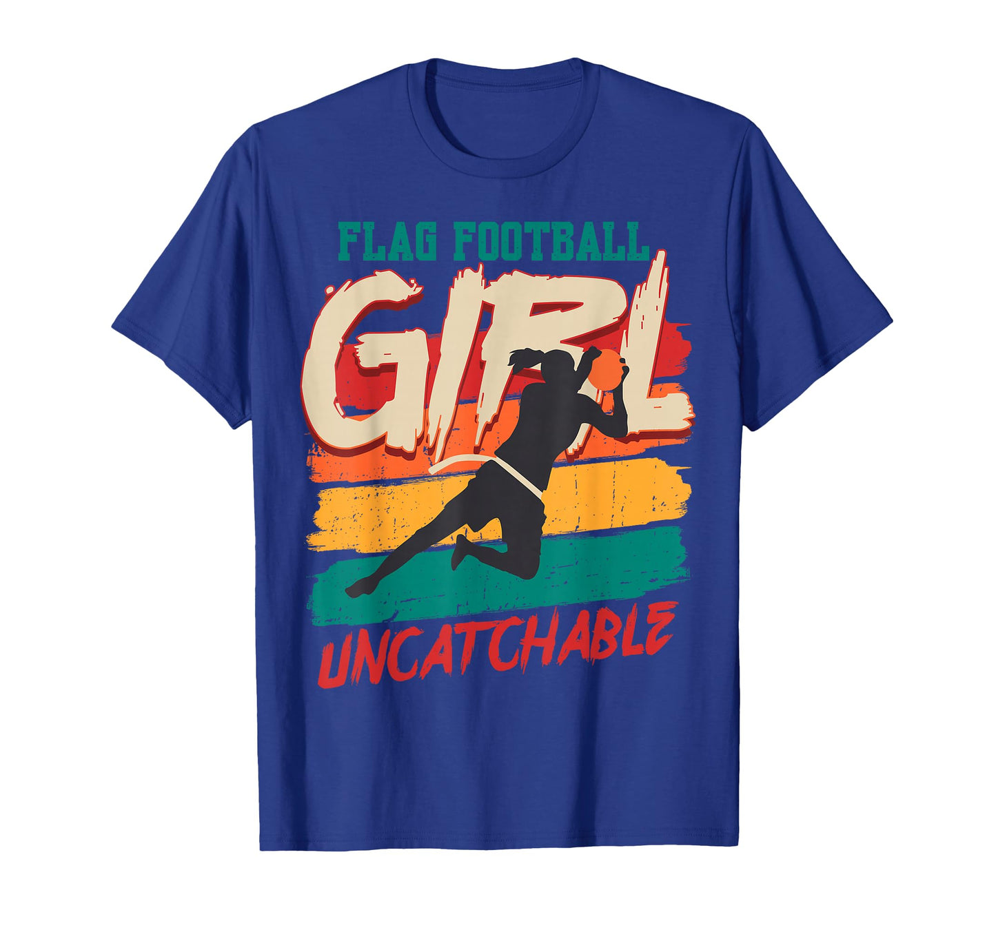 Funny Flag Football Girl Uncatchable Flag Football Player T-Shirt