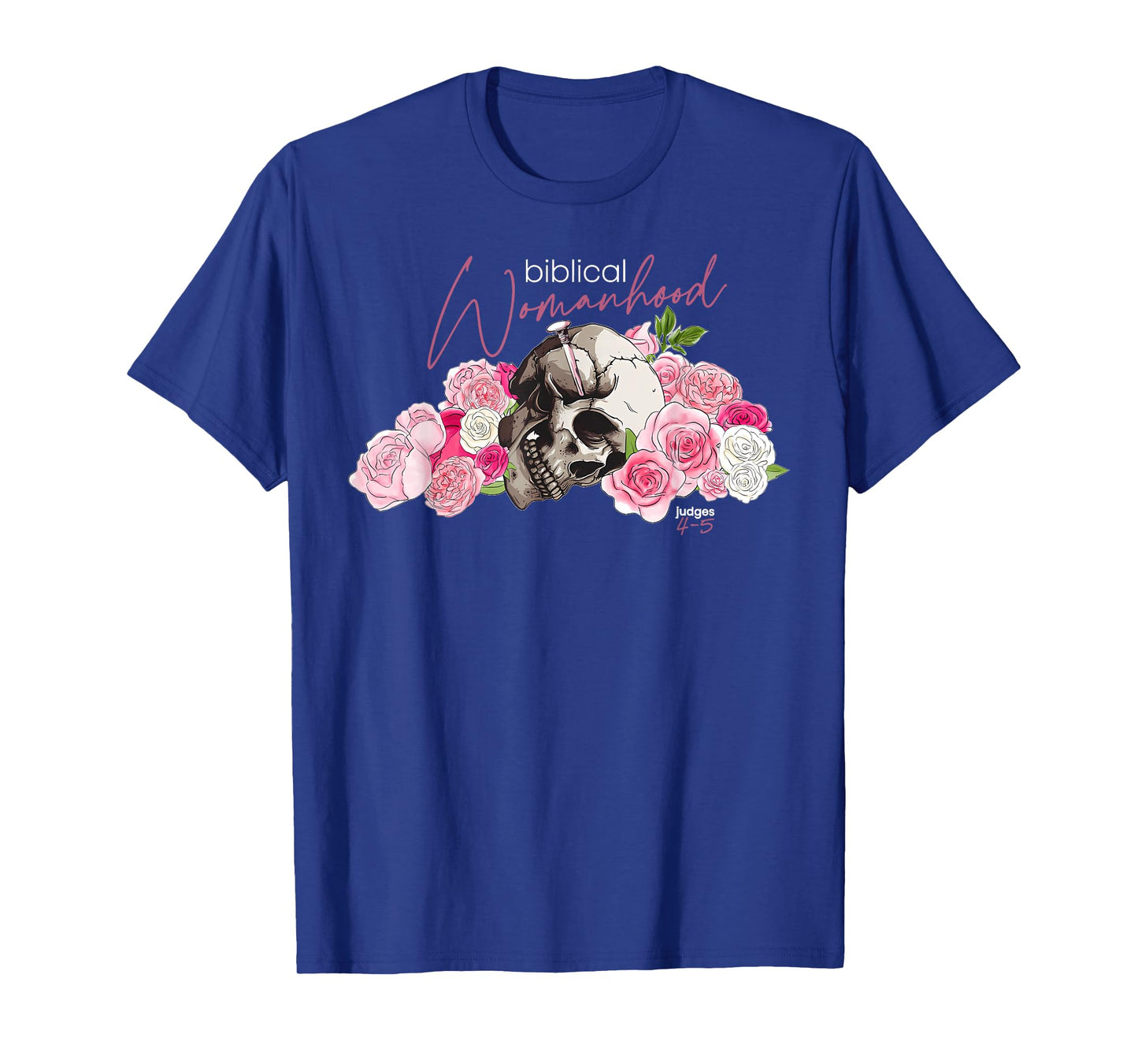 Biblical Womanhood Deborah Judges 4-5 Woman Christian T-Shirt