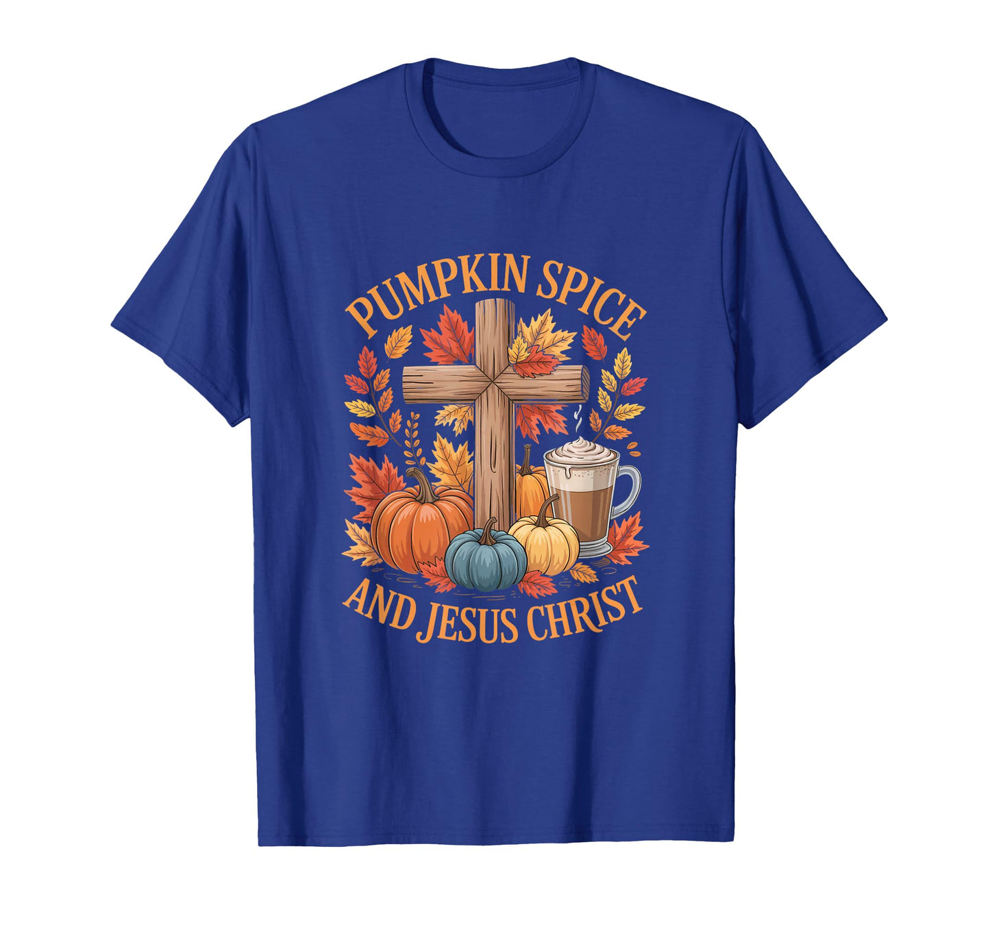 Pumpkin Spice and Jesus Christ Funny Fall Christian T-Shirt