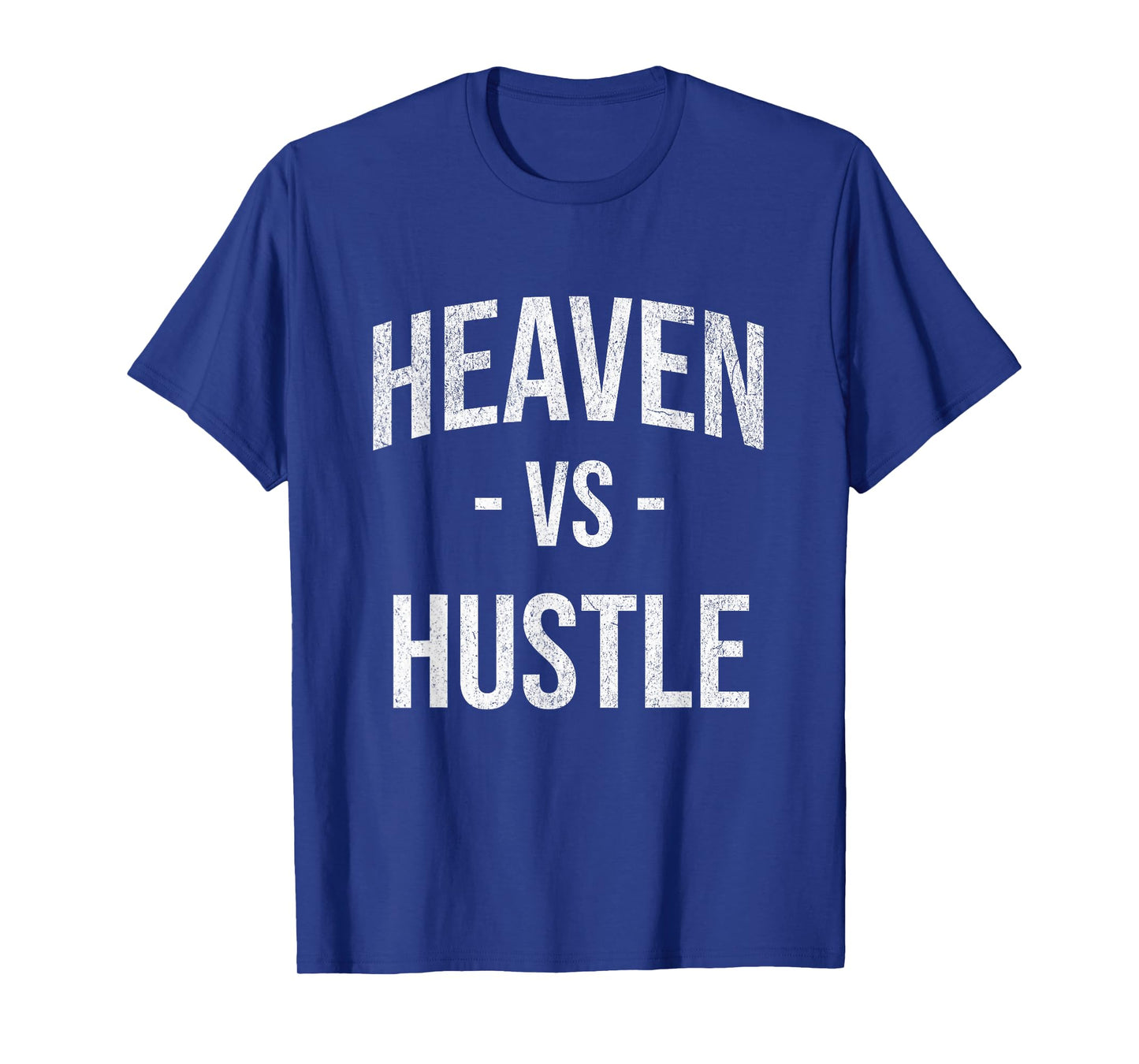 Heaven vs Hustle Christian Catholic Mom Teacher Minimalist T-Shirt