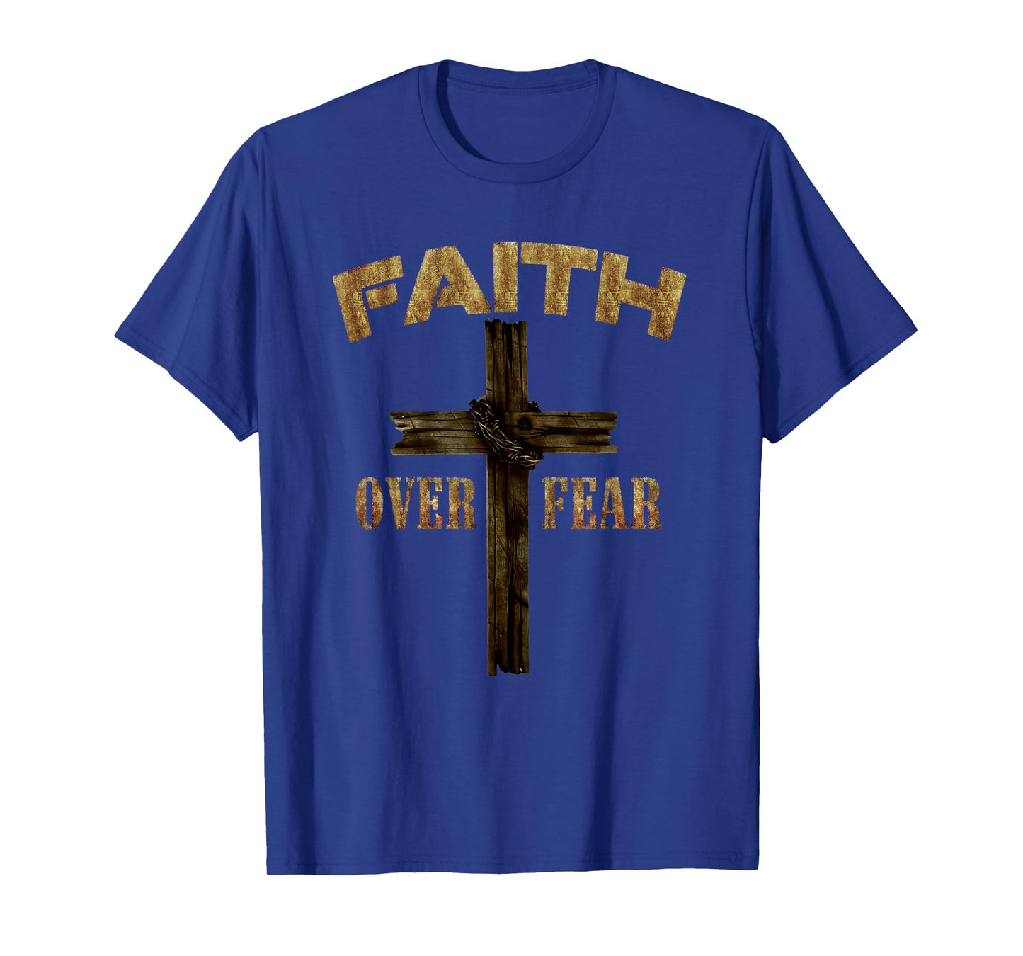 Christian Christ Faith Over Fear Cross T-Shirt