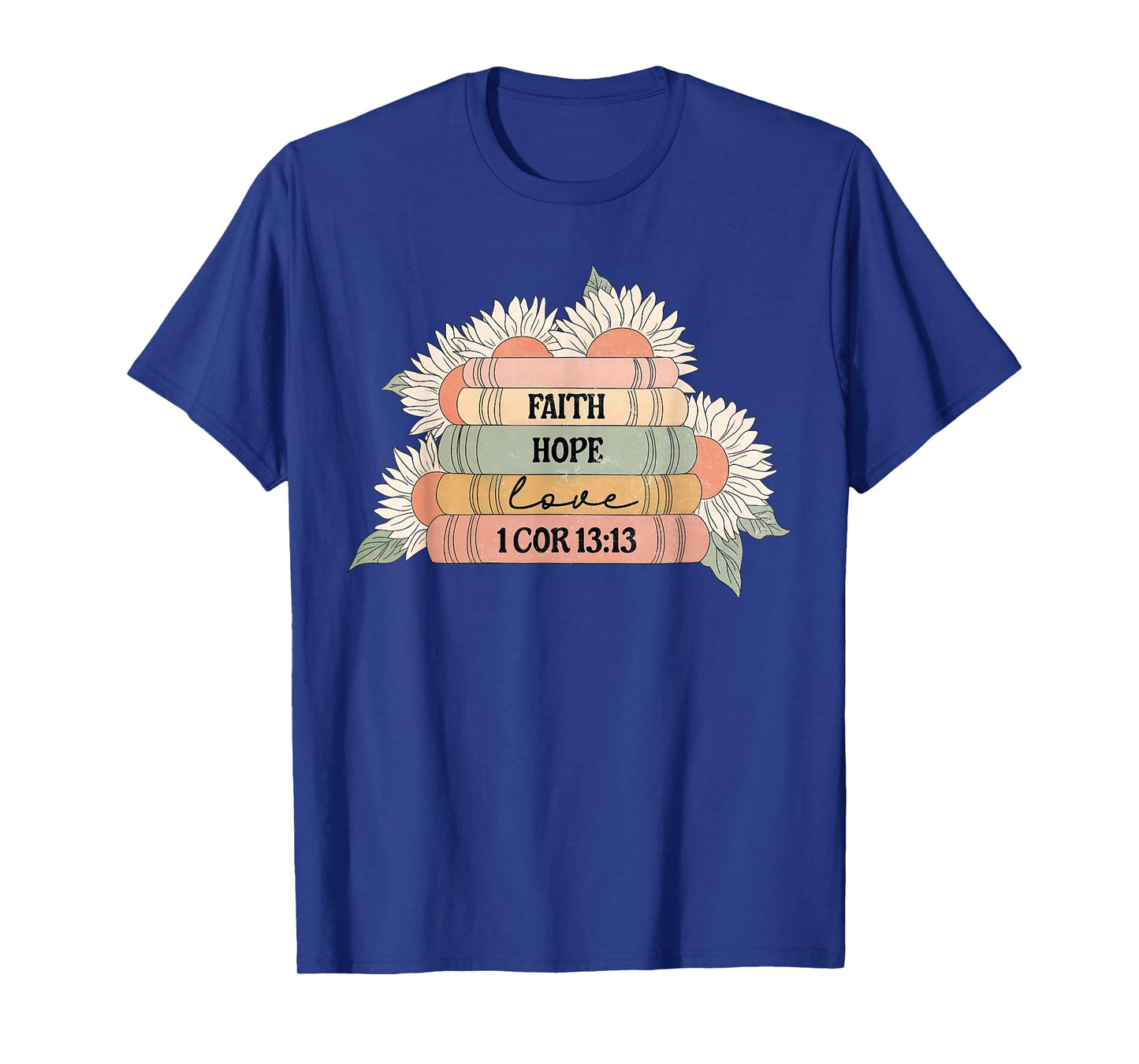 Vintage Sunflower Book Faith Hope Love Bookish Christian T-Shirt