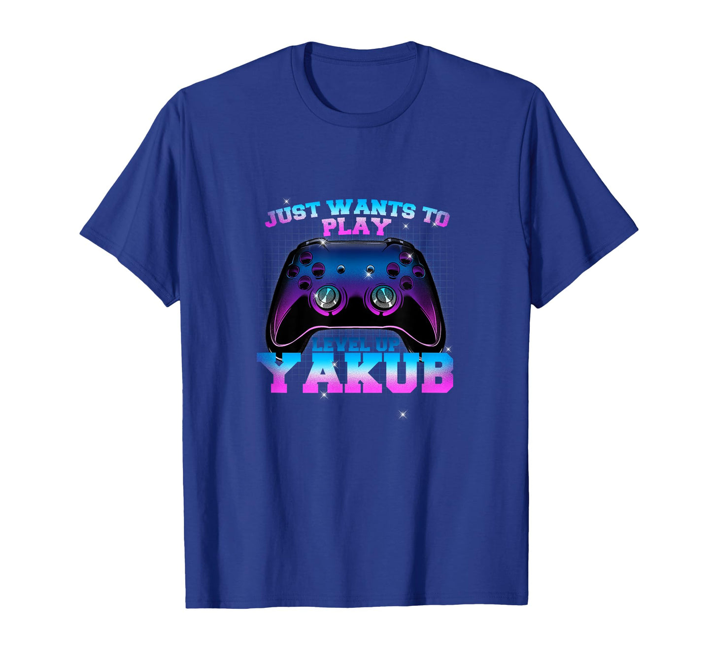 YAKUB - LEVEL UP with Controller: JUST WANTS TO PLAY T-Shirt