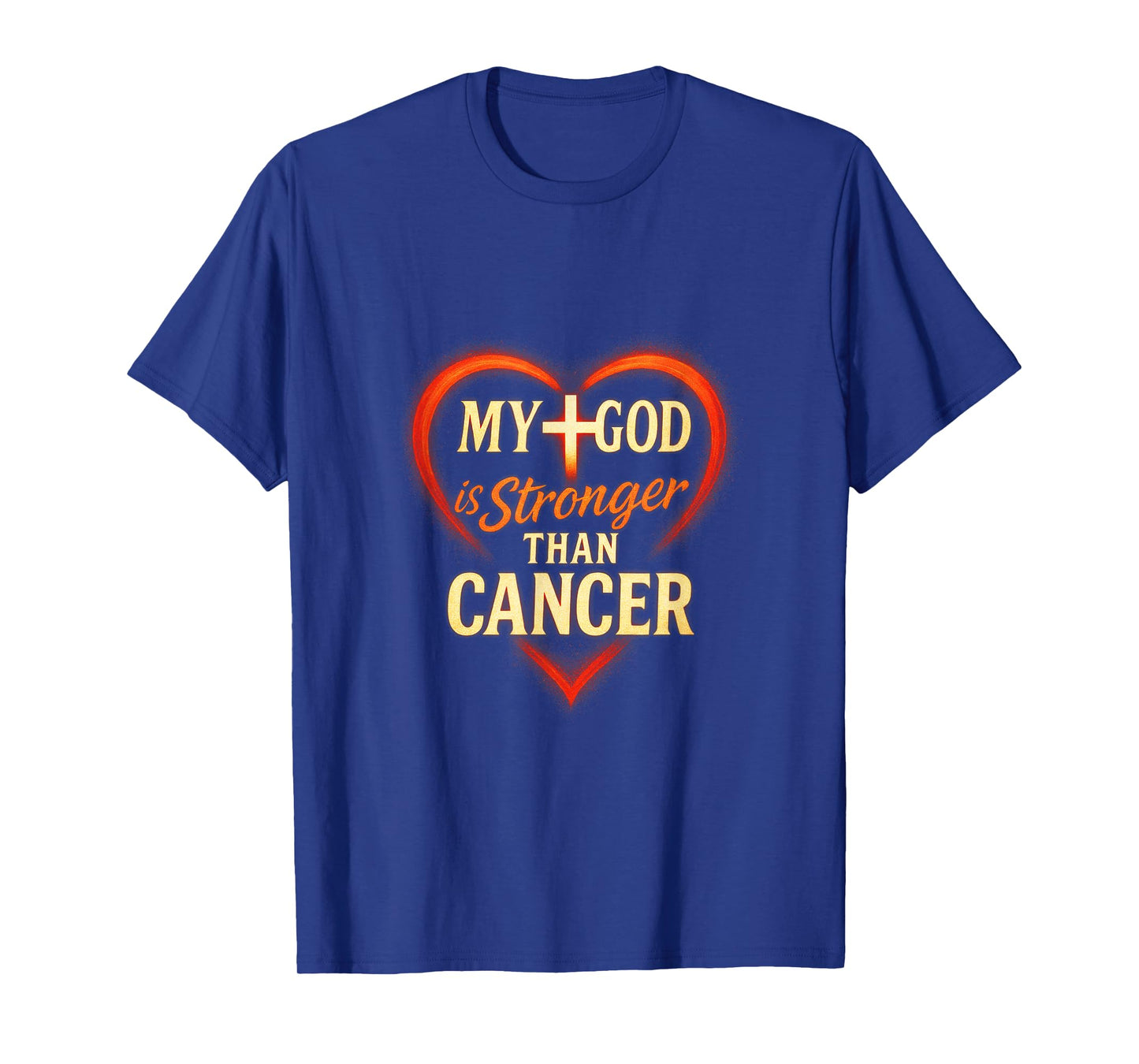 My God is Stronger Than Cancer - Faith Hope T-Shirt