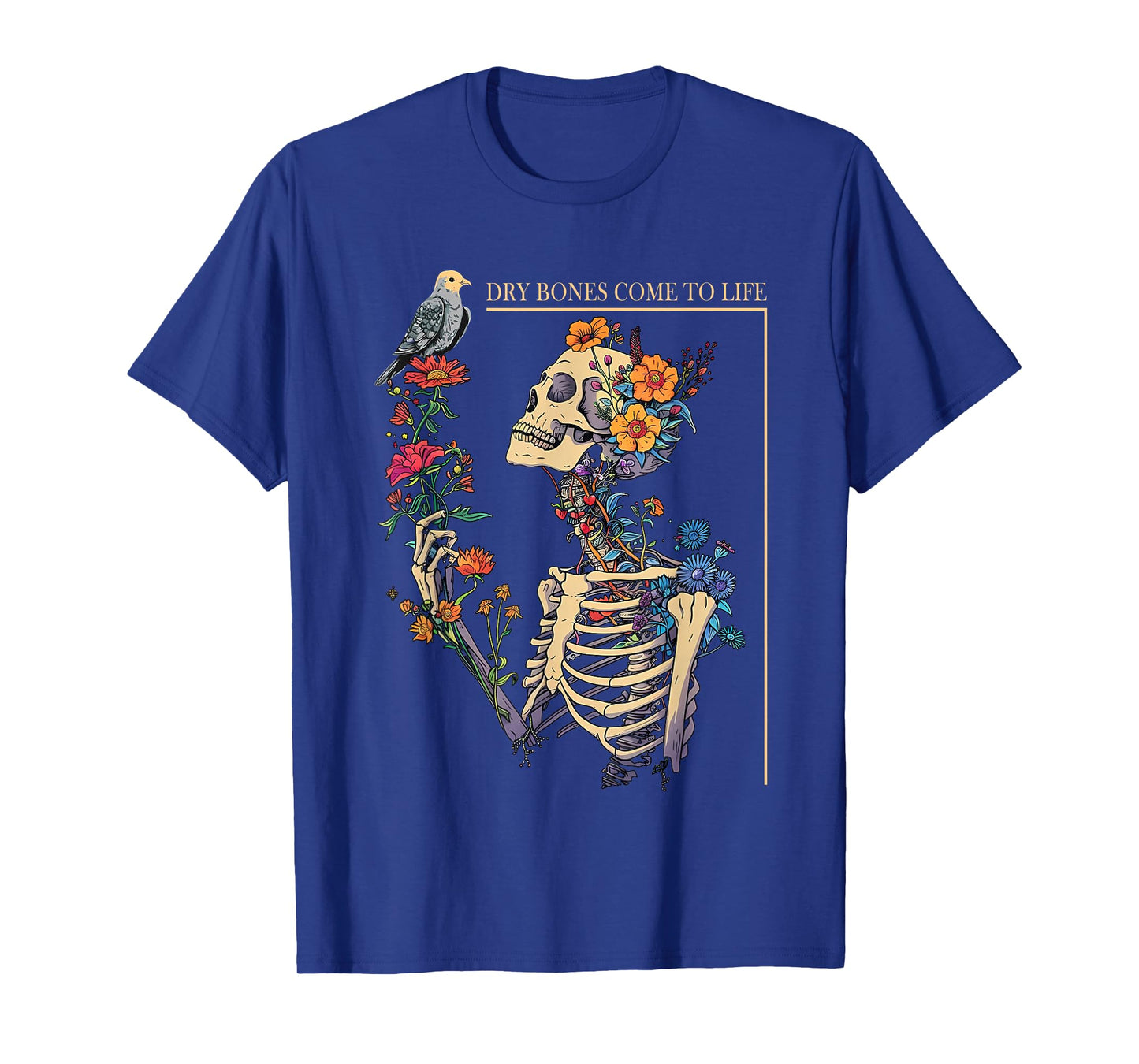 Flower Skeleton Dry Bones Come To Life Floral T-Shirt