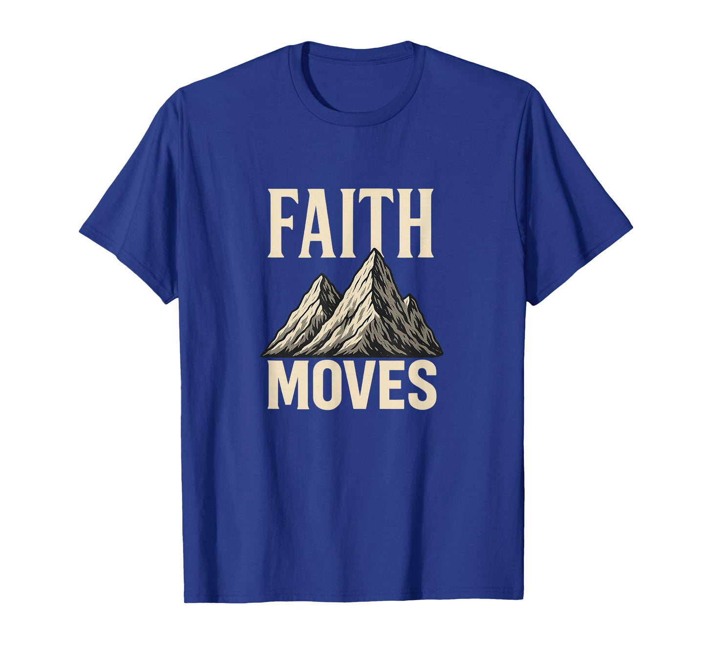Faith Moves Mountains Bold Christian Matthew 17:20 T-Shirt