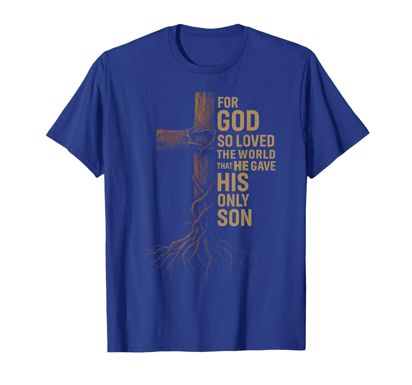 HUGvyn Jesus God So Loved The World Cross John 3:16 Bible T-Shirt