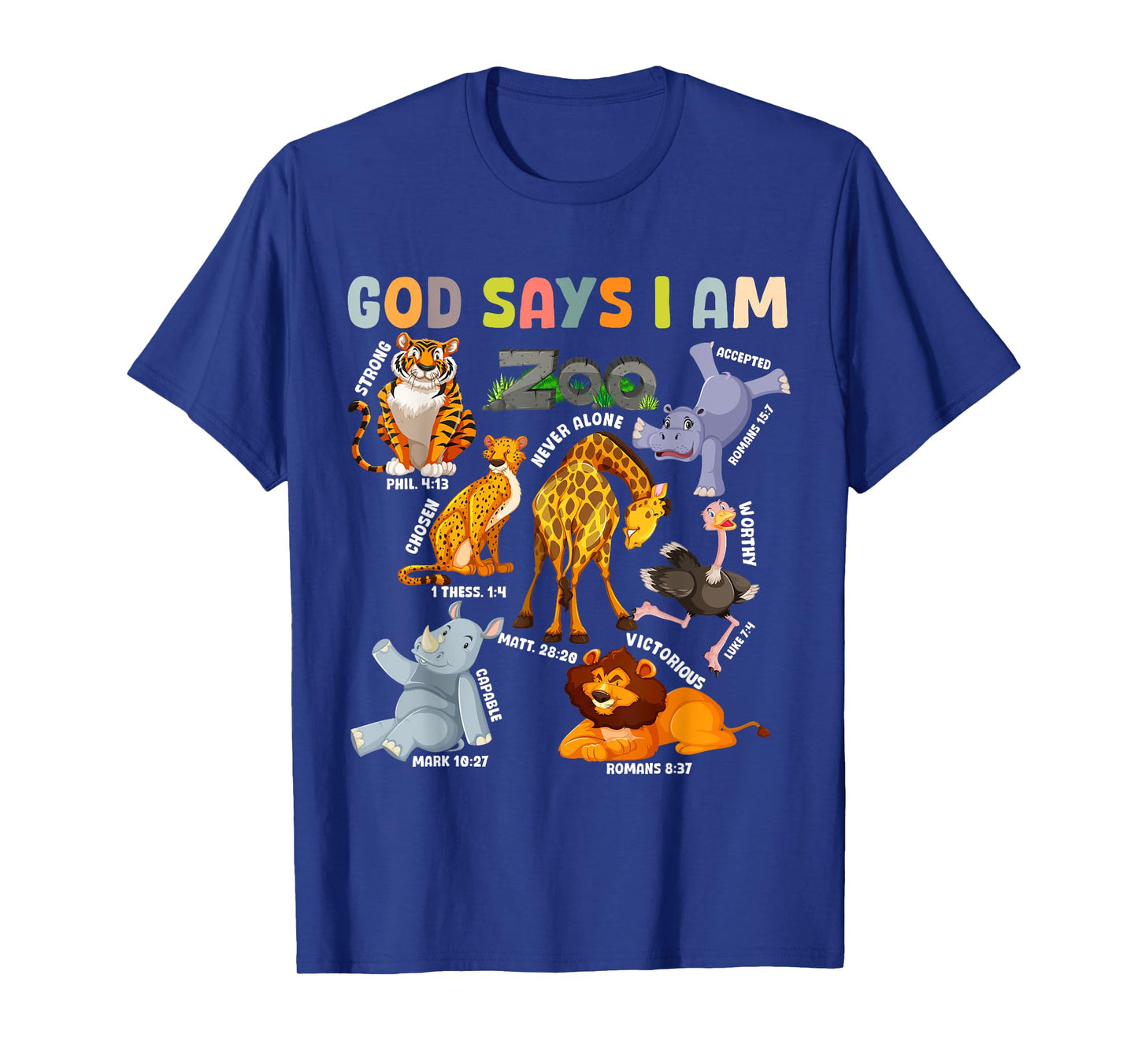 God Says I Am Zoo Animals Toddler Kids Bible Verse Funny T-Shirt