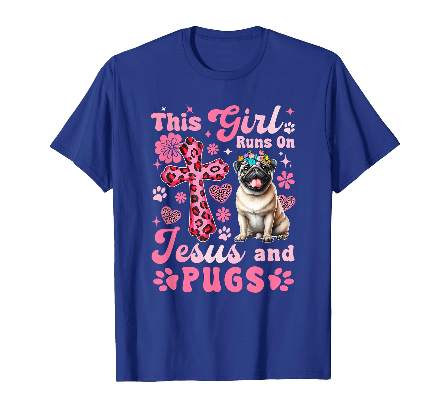 Girl Runs On Jesus And Pug Leopard Costume Women Lover T-Shirt