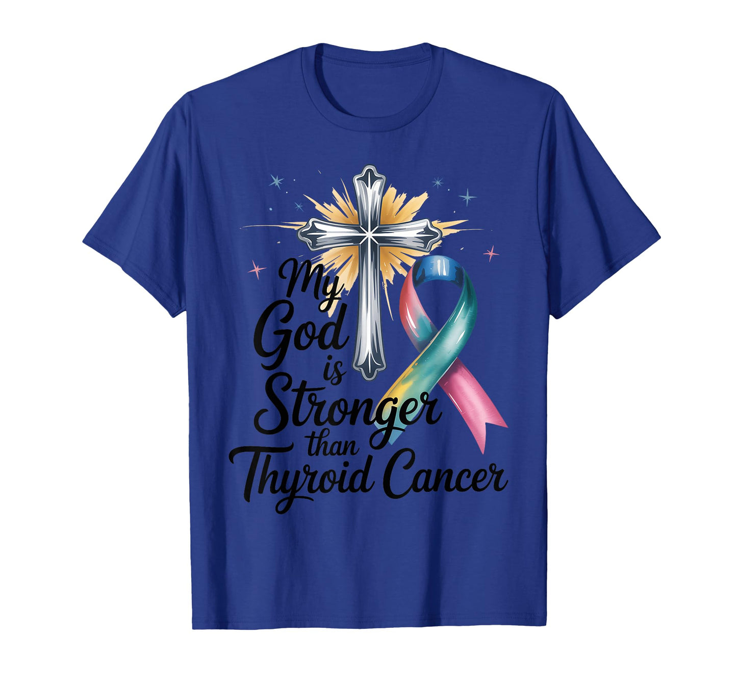 My God Is Stronger Than Thyroid Cancer Awareness Christian T-Shirt