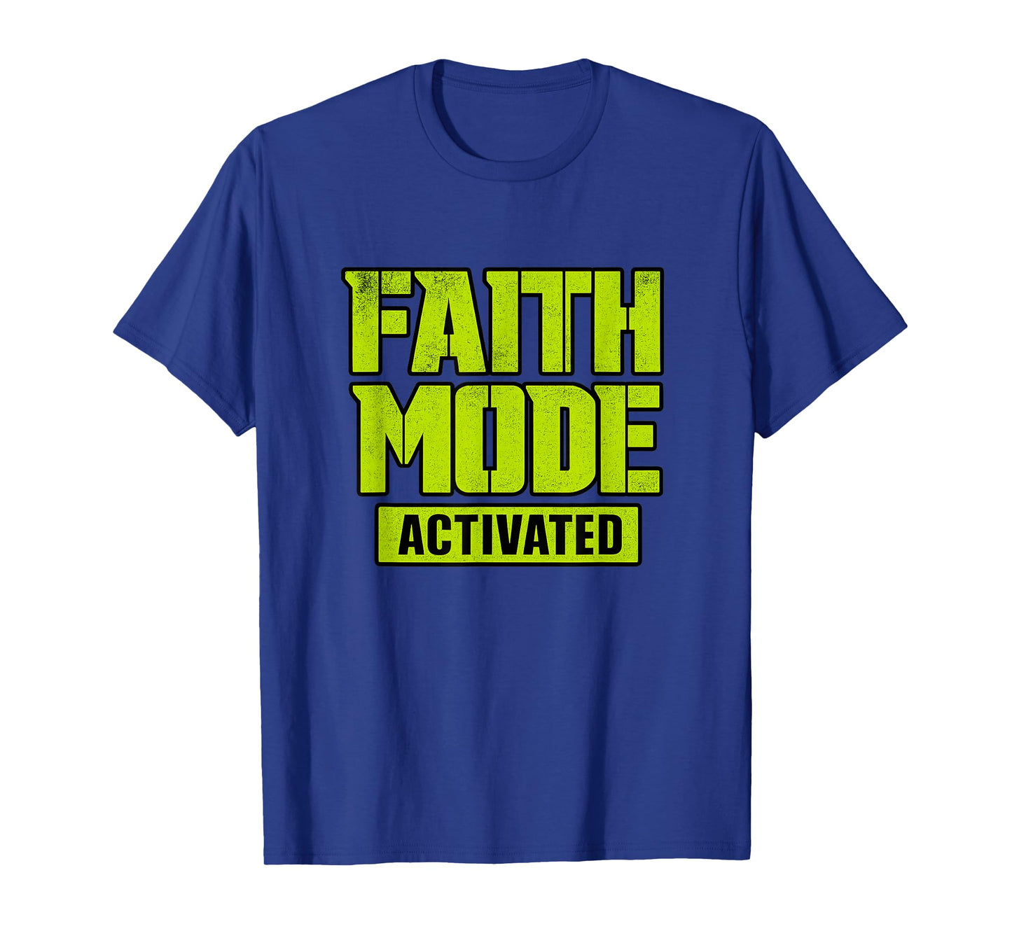 Faith Mode Activated | Funny Christian Gamer T-Shirt