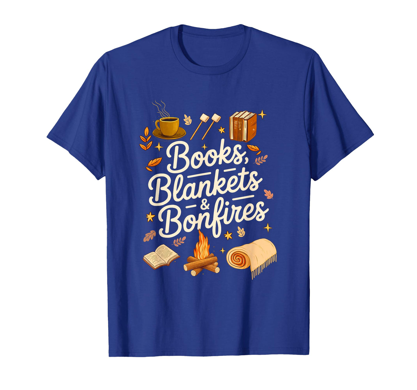 Books Blankets and Bonfires Cozy Fall Autumn Book Lover T-Shirt