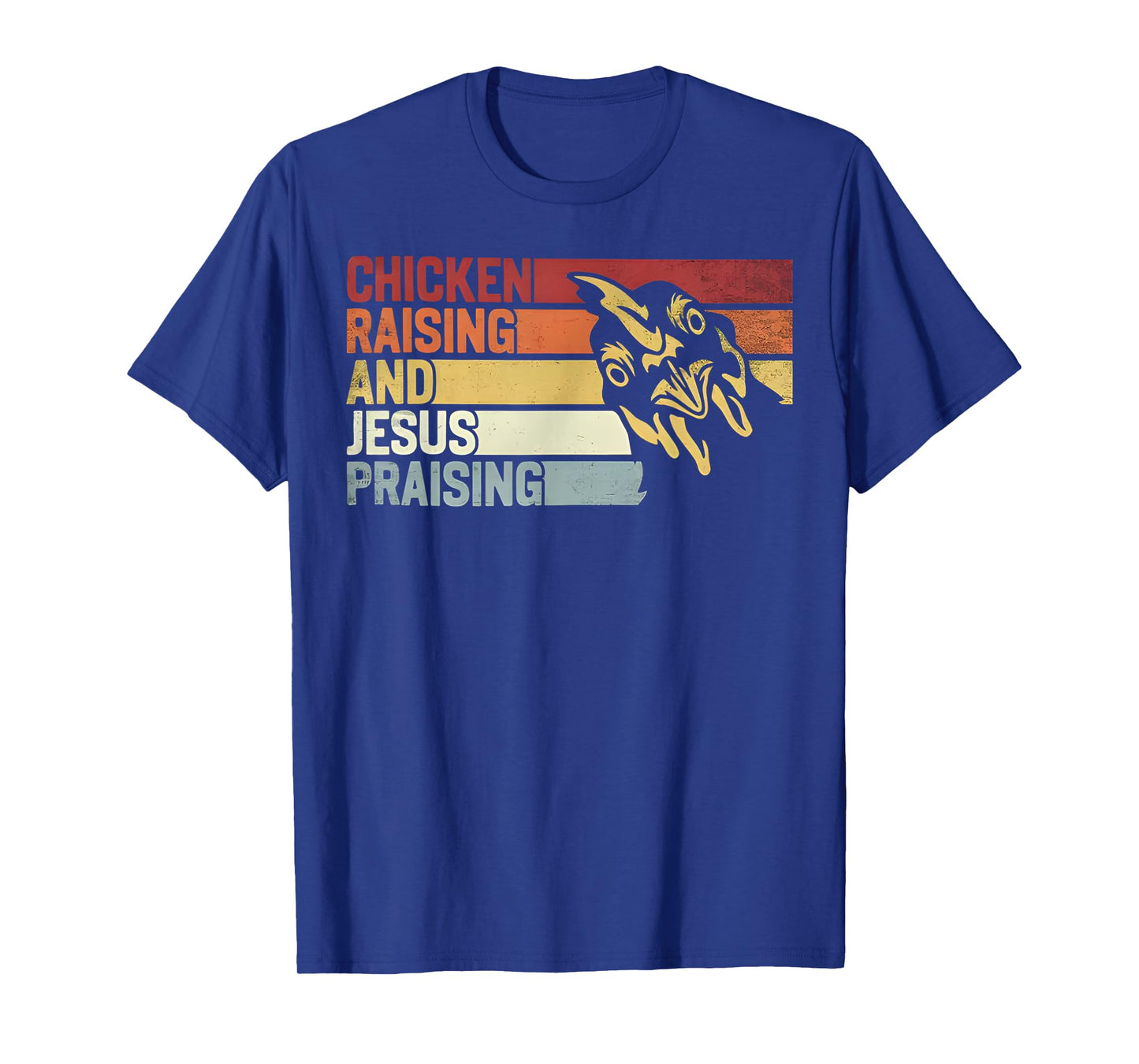 Retro Vintage Chicken Raising & Jesus Praising Funny T-Shirt