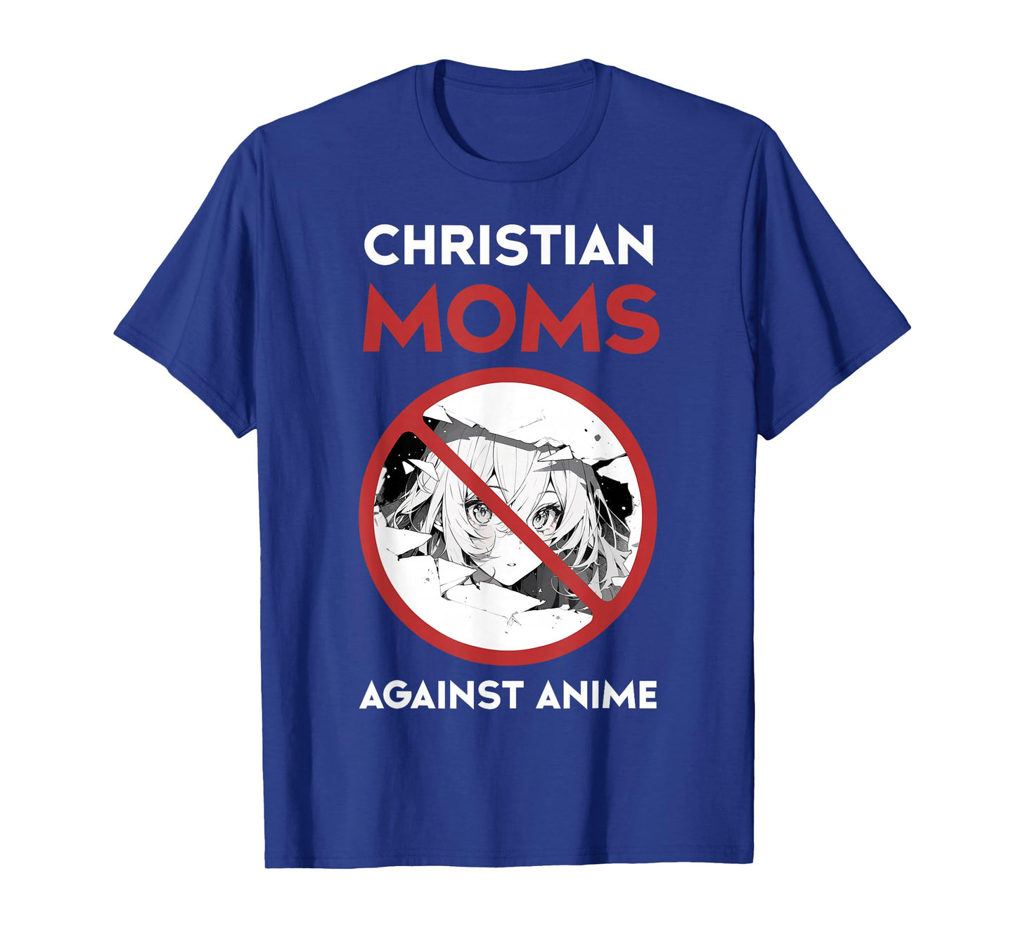 Christian Mom Against Anime Humor Tee Funny Religious T-Shirt