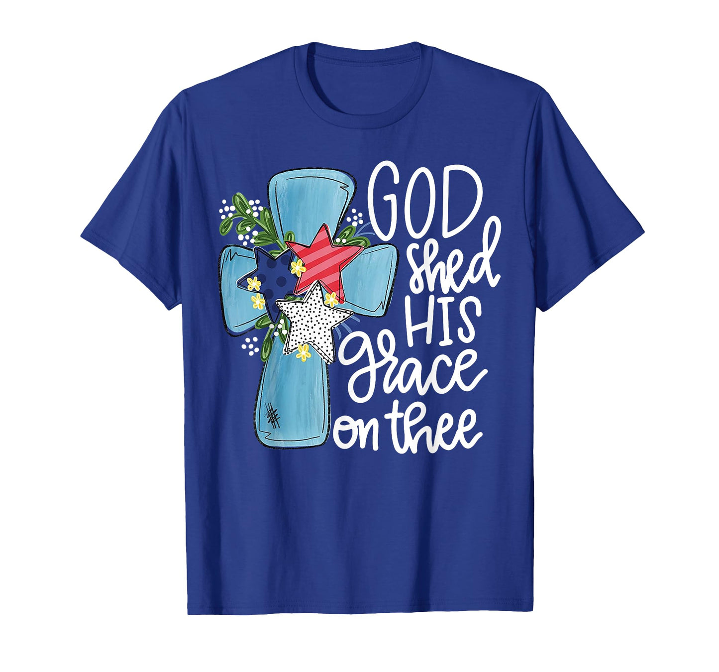 God Shed His Grace On Thee T-Shirt
