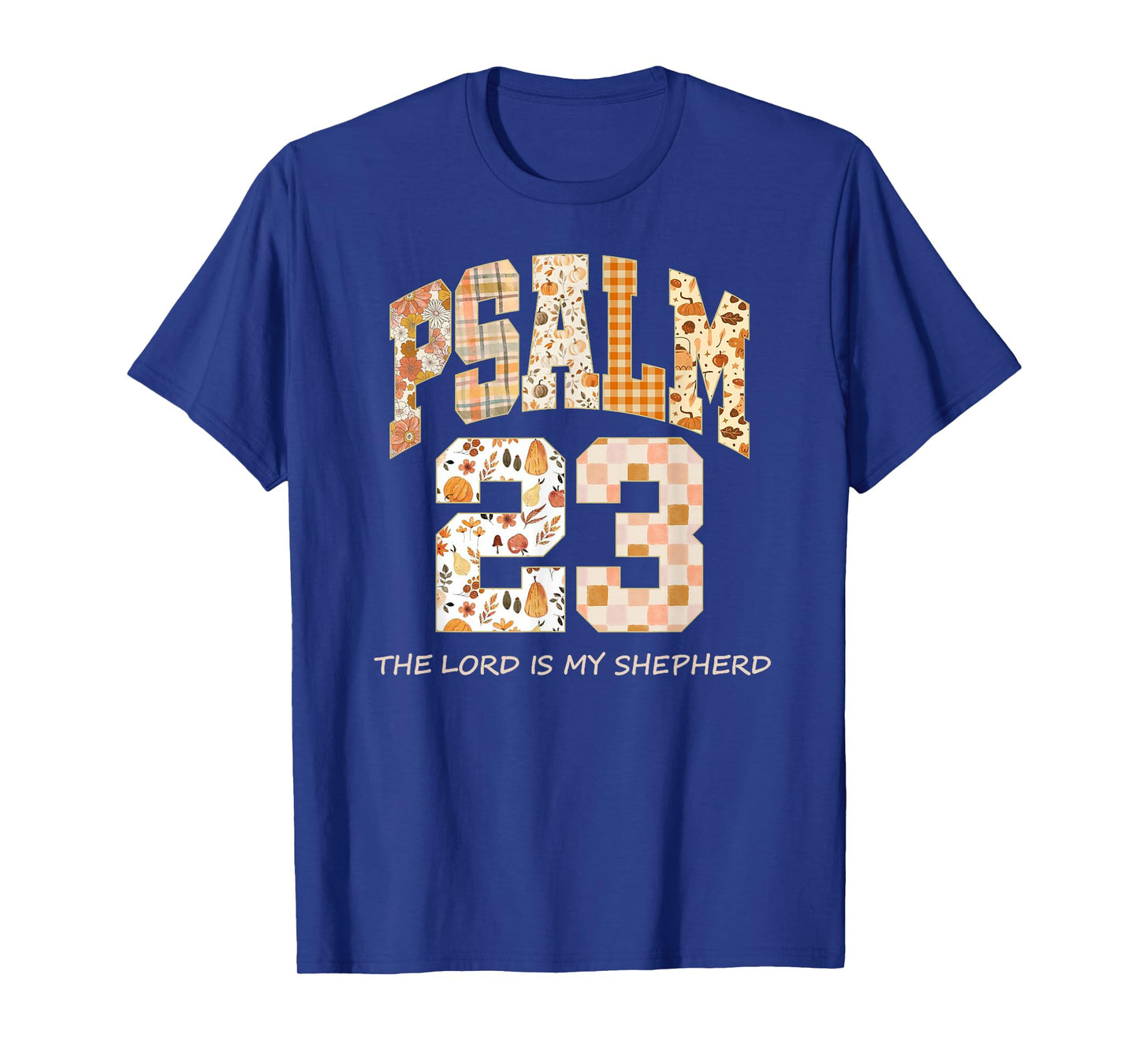Psalm 23 The Lord is My Shepherd Bible Verse T-Shirt