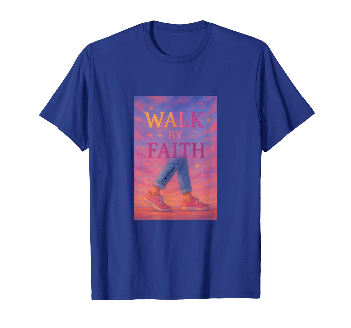 Christian Based Top- Walk by Faith-Tops for Women T-Shirt