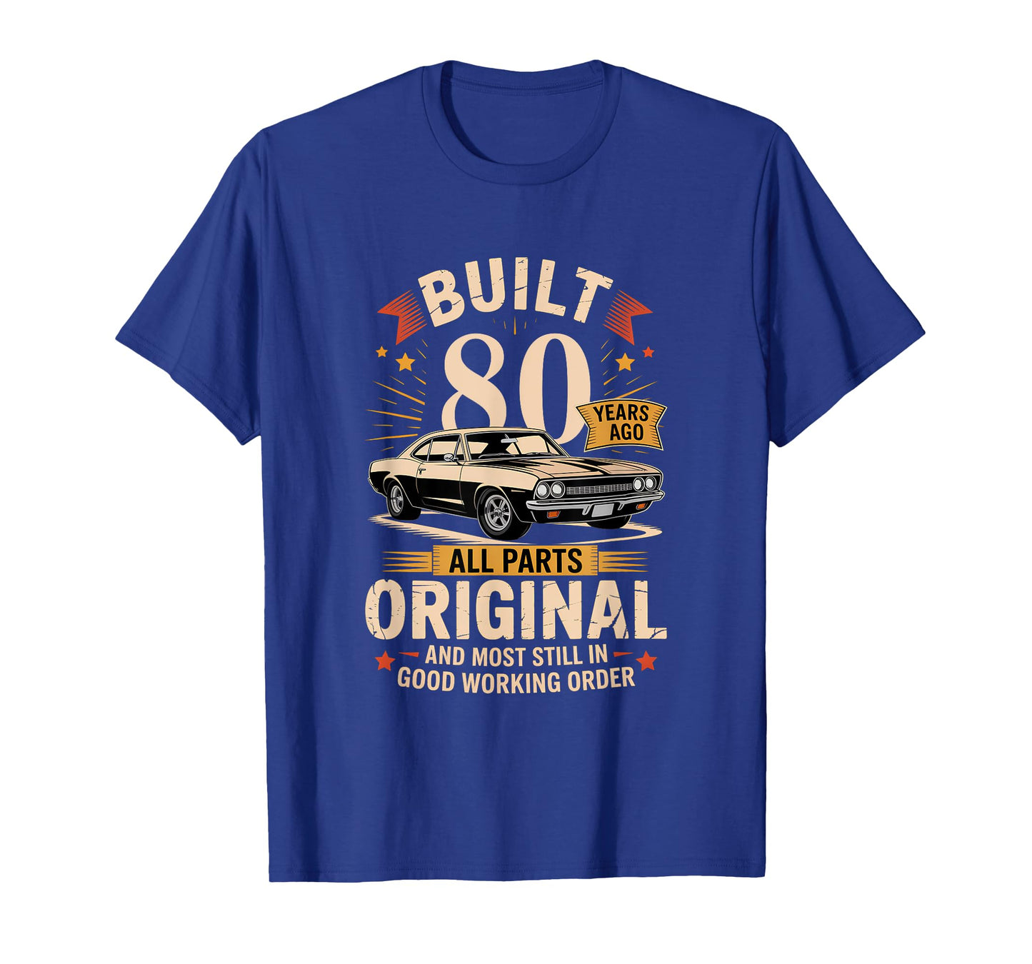 Built 80 Years Ago - Funny 80th Birthday Gift T-Shirt