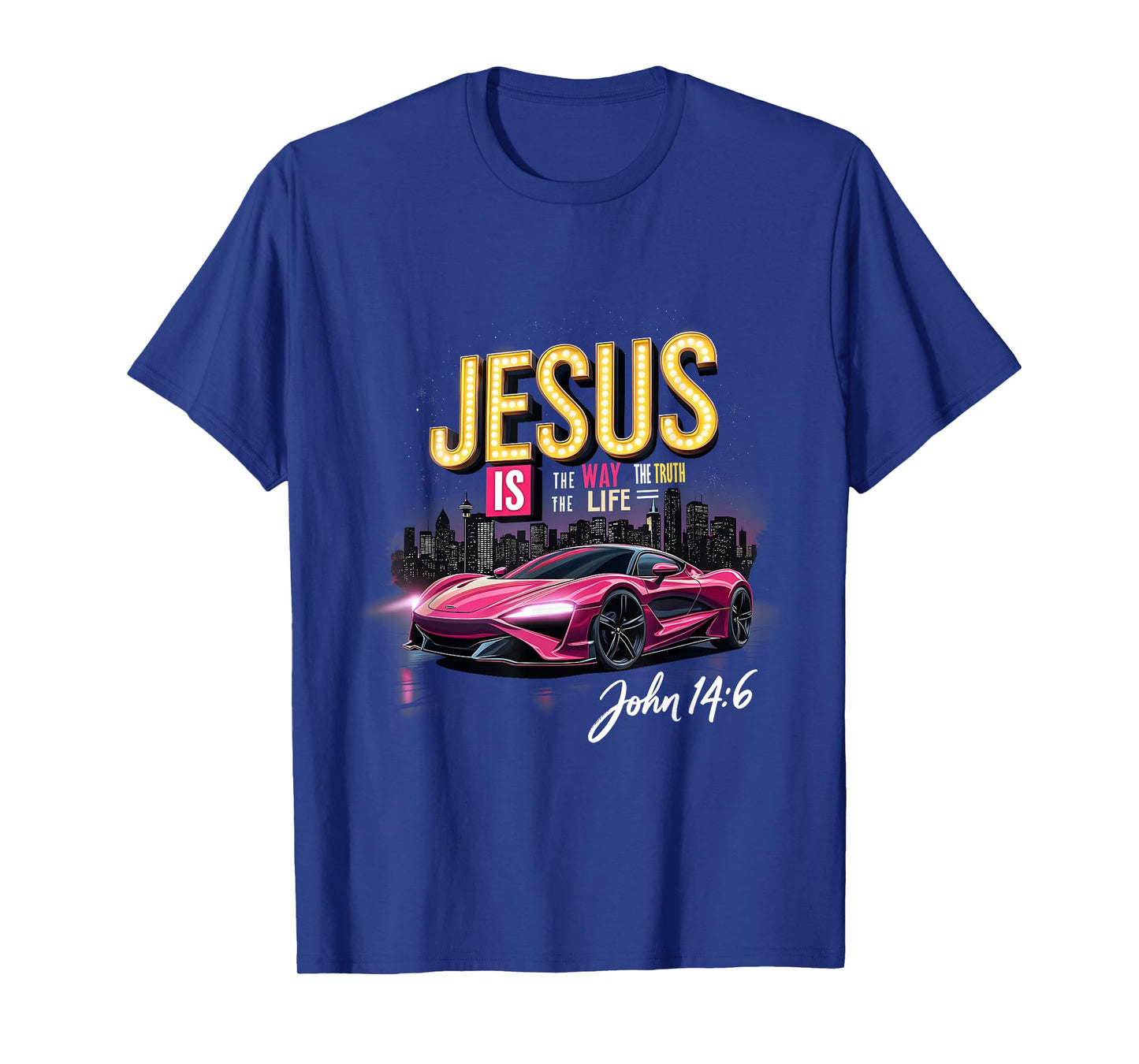 Jesus The Way The Truth The Life John 14:6 Faith Graphic T-Shirt