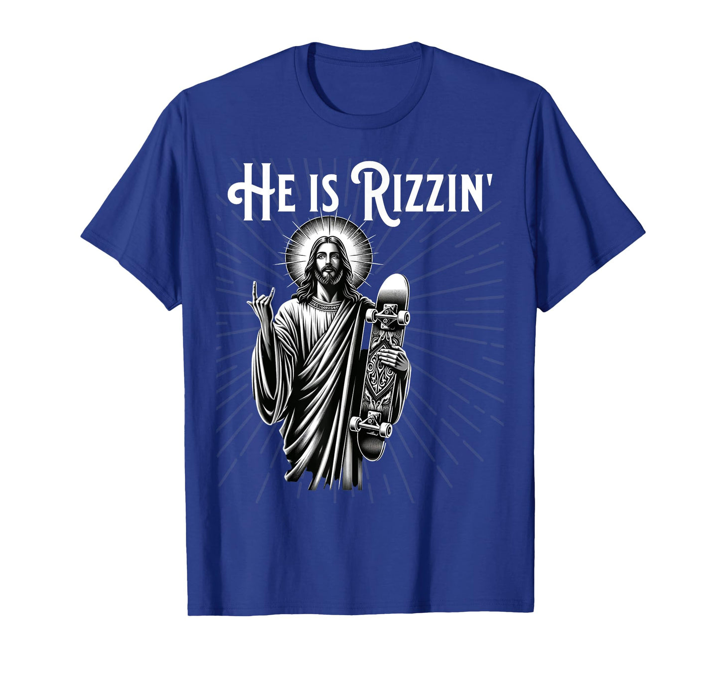 Rizzen Rocker He is Rizzin Funny Jesus Riding Skateboard T-Shirt