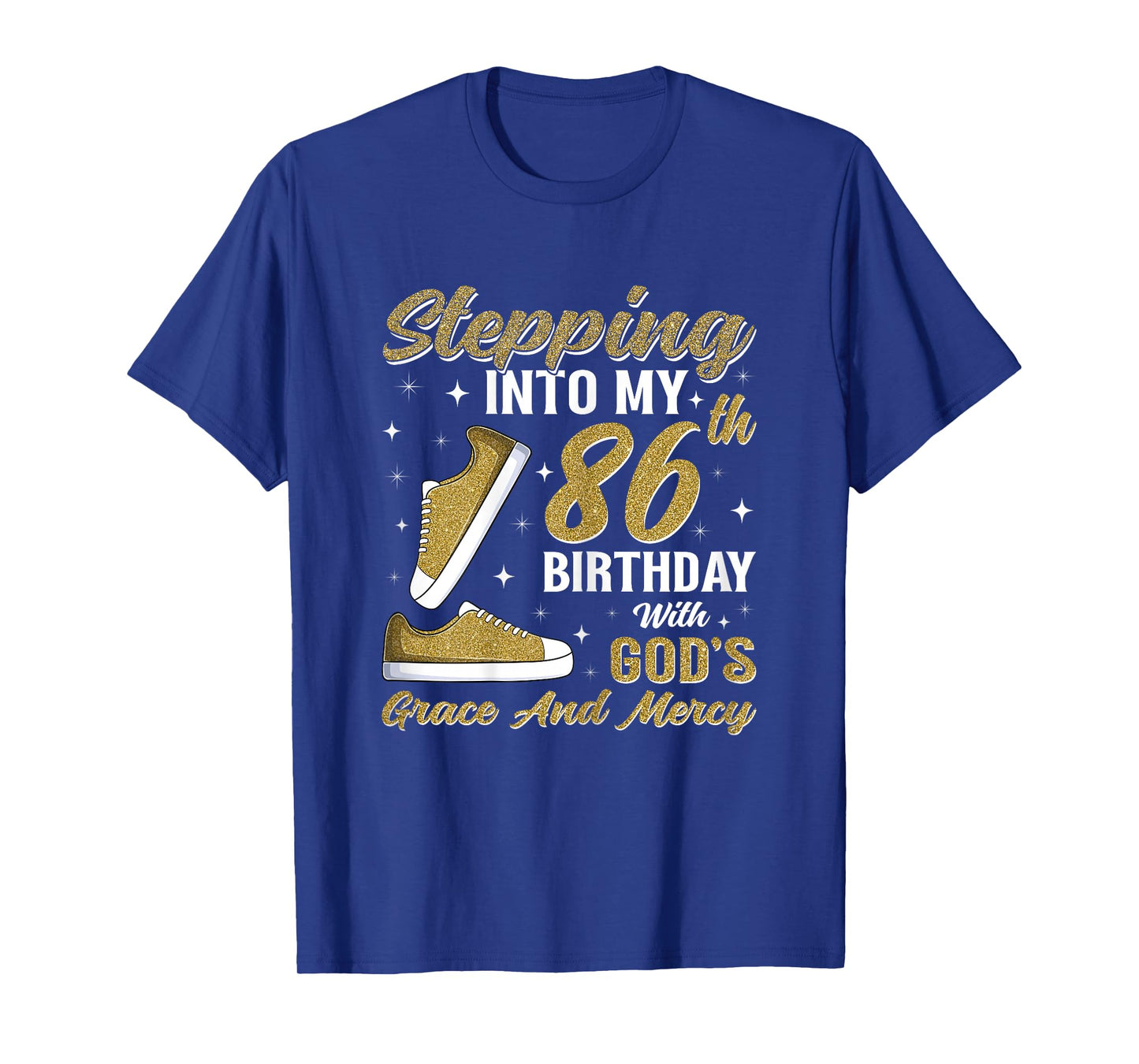 Stepping Into My 86th Birthday with God's Grace 86 Years Old T-Shirt