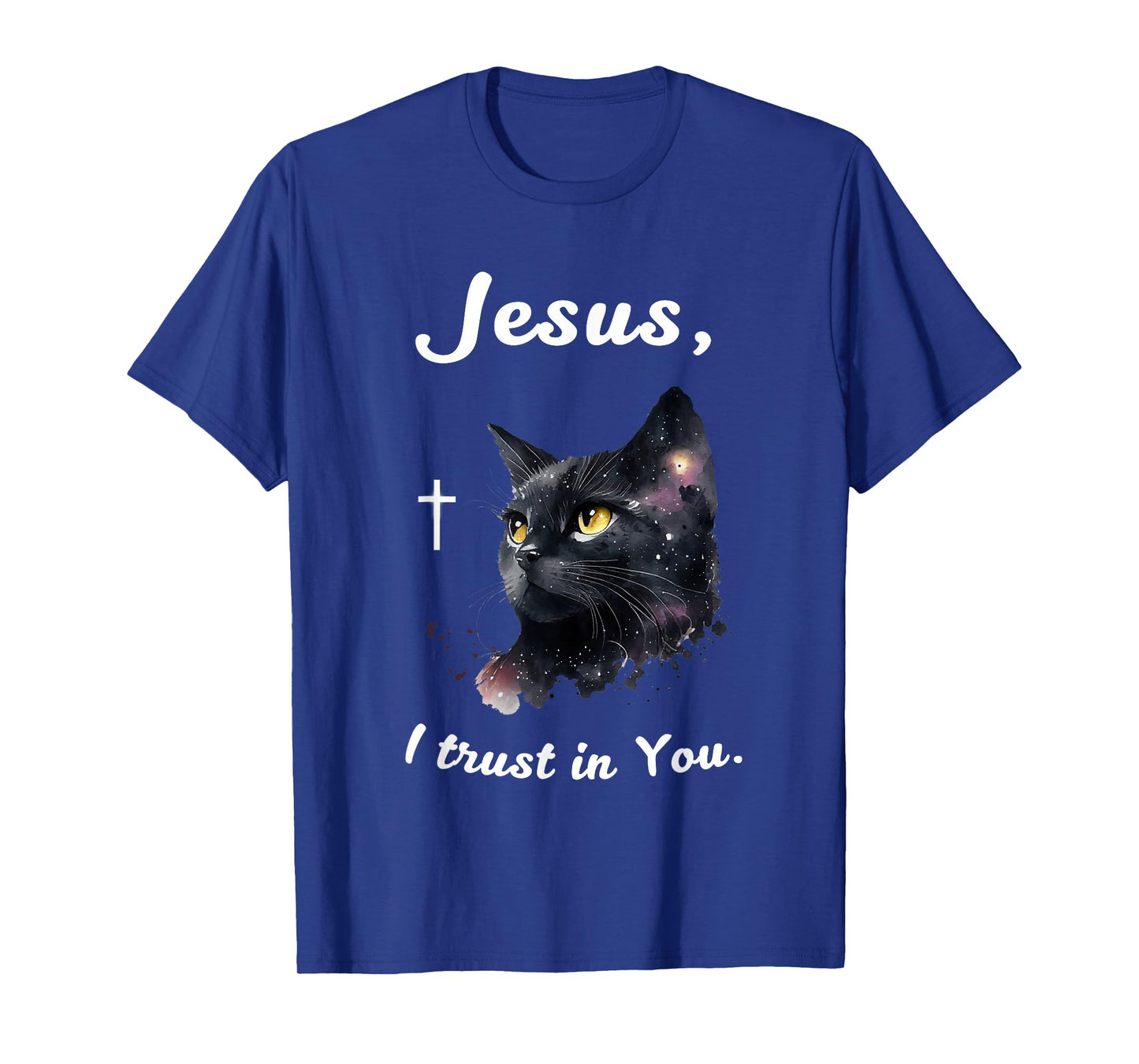 Jesus I Trust in You Christian Faith Cat Lover T-Shirt