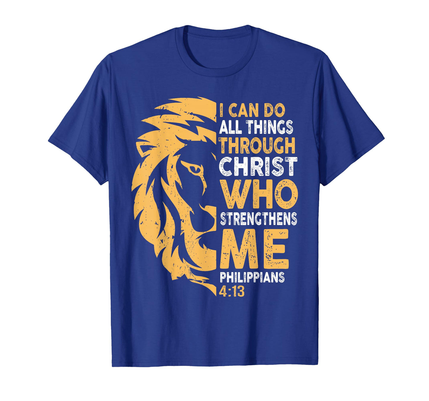 Jesus Christ Strengthens Me Bible Judah Lion Christians T-Shirt
