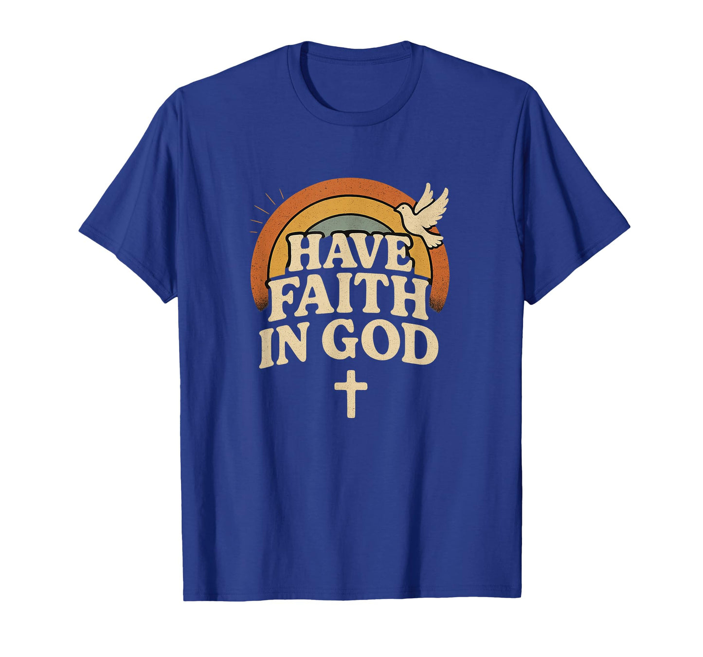 Have Faith in God Retro Cross Rainbow Christian Religious T-Shirt