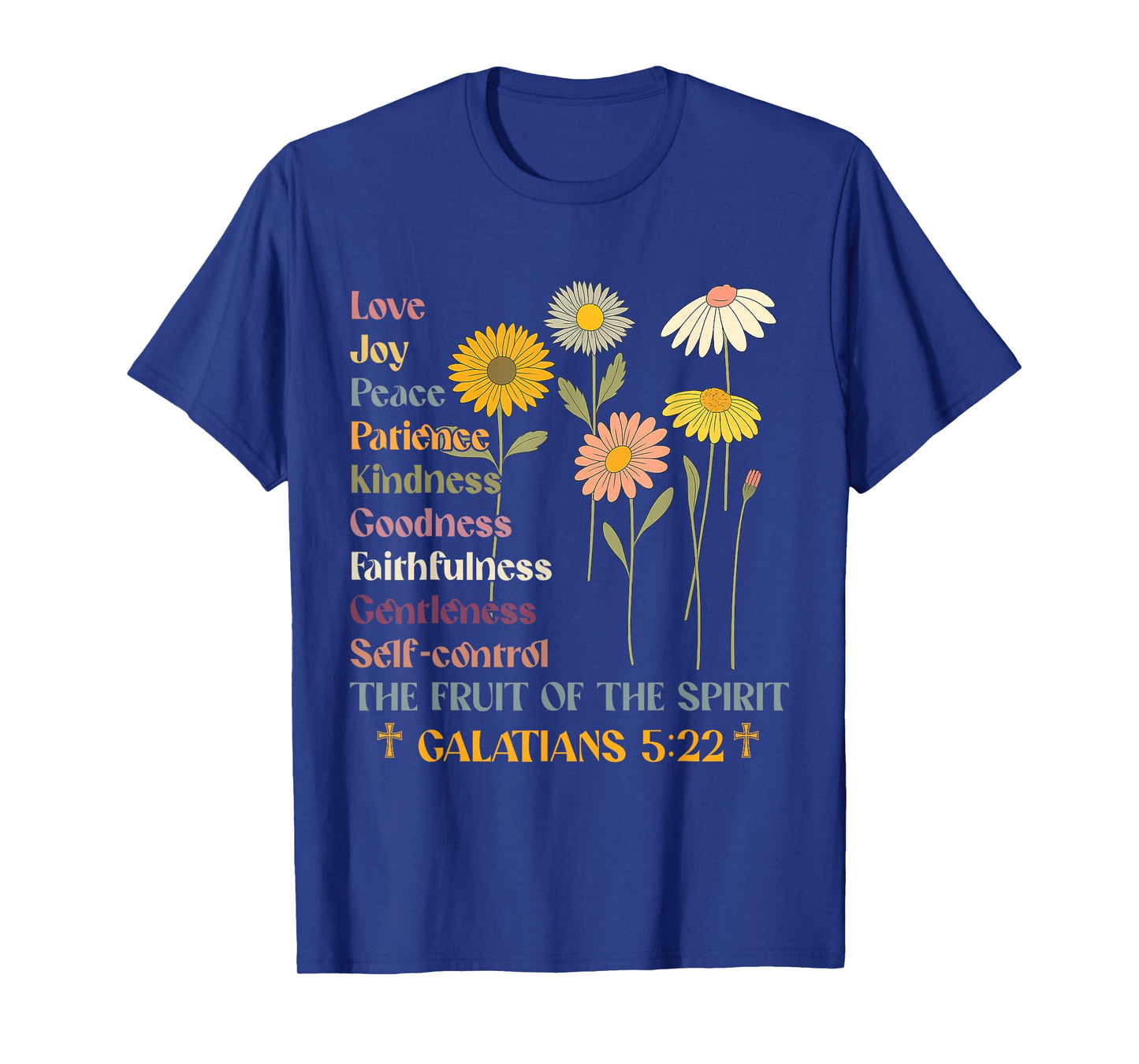 The Fruit of the Spirit Galatians Christian Cross Jesus 5 22 T-Shirt