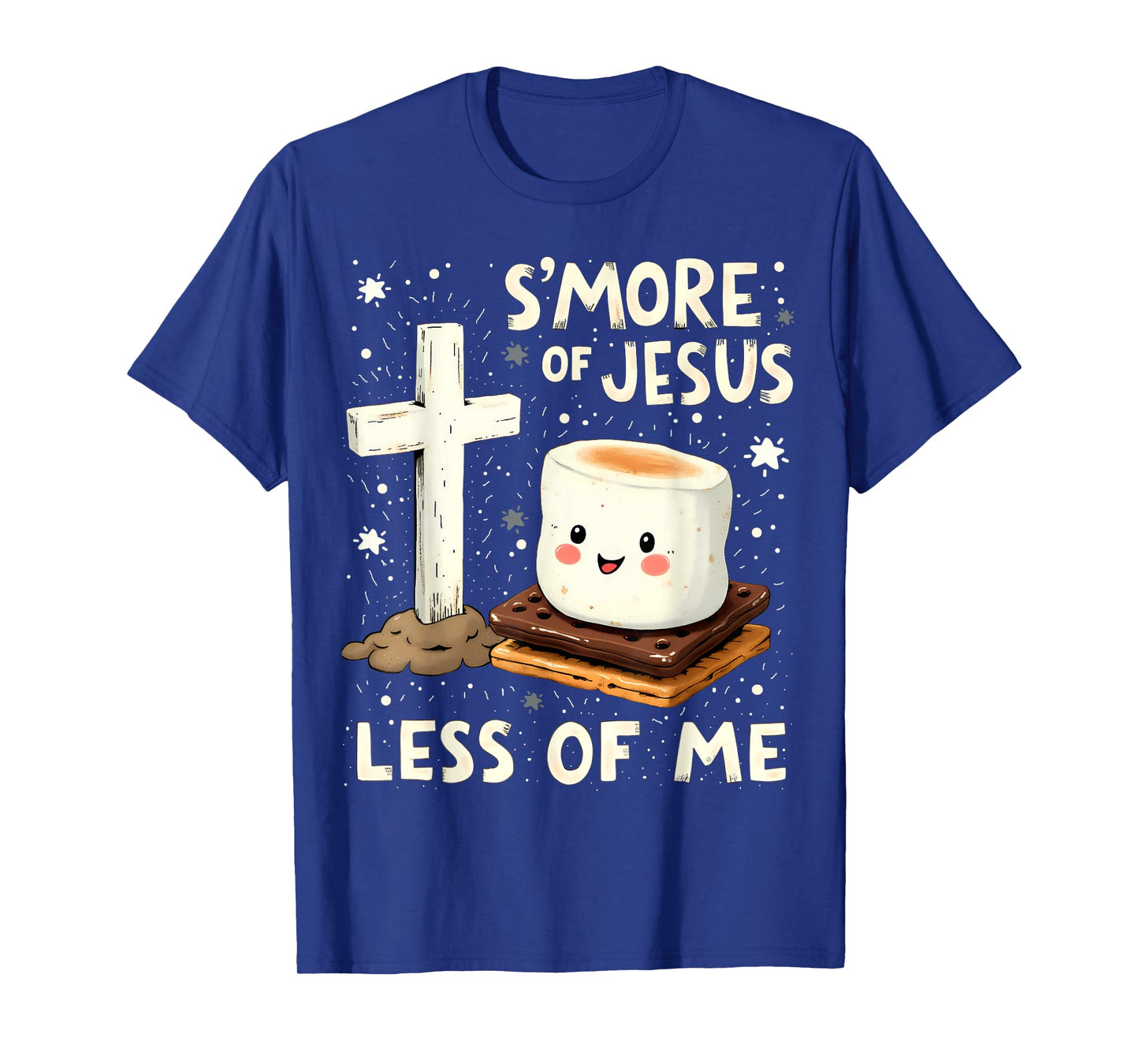 Funny Smore Of Jesus Less Of Me Holy Cross Religious Camper T-Shirt