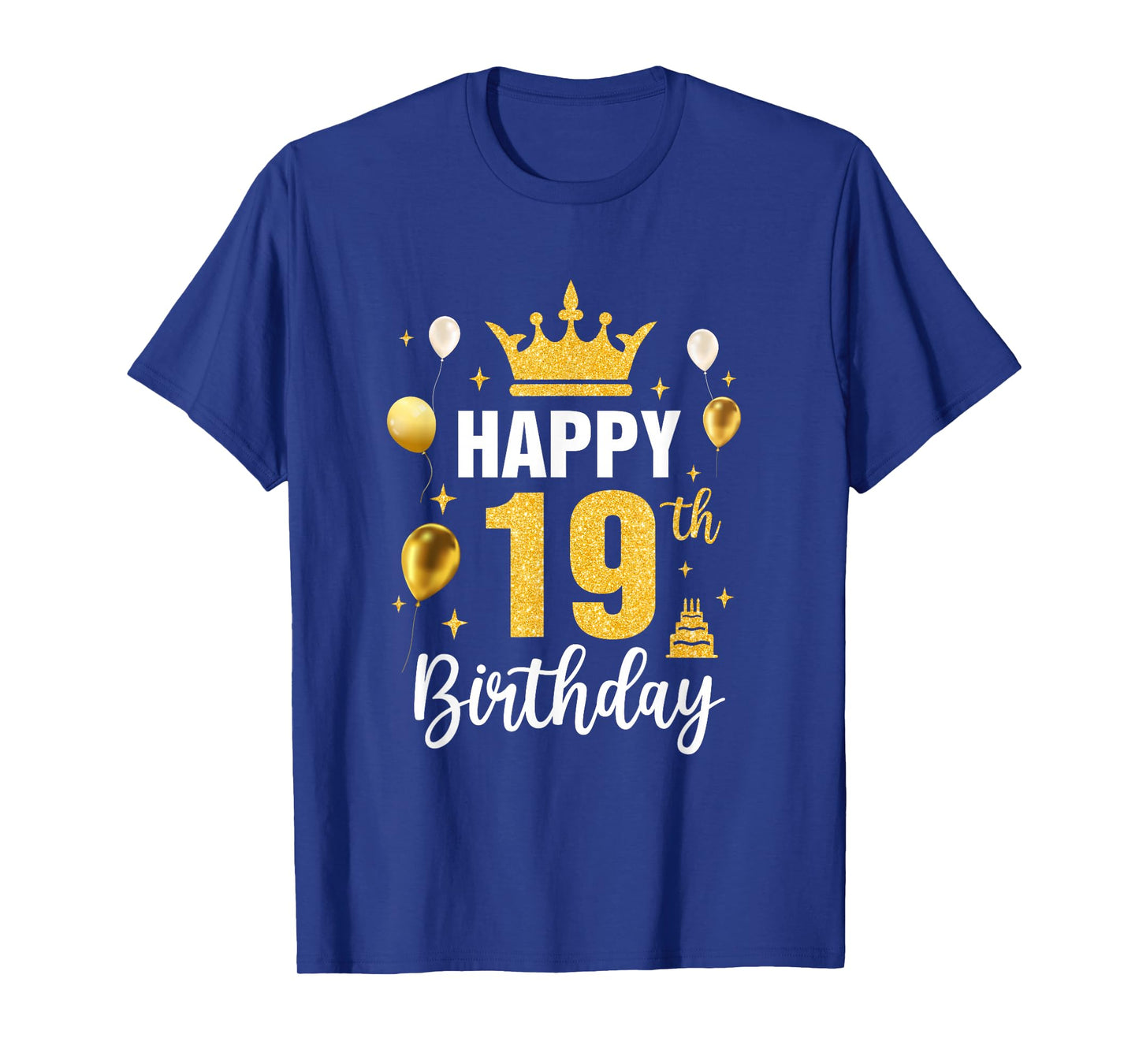 Happy 19Th Birthday Idea For 19 Years Old Man And Woman T-Shirt