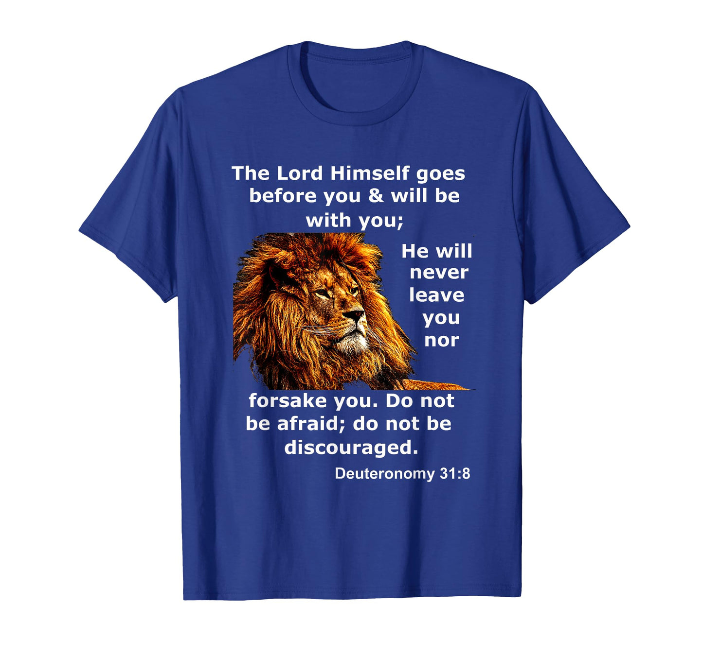 Deuteronomy 31:8 Christian Lion Bible Scripture Verse T-Shirt