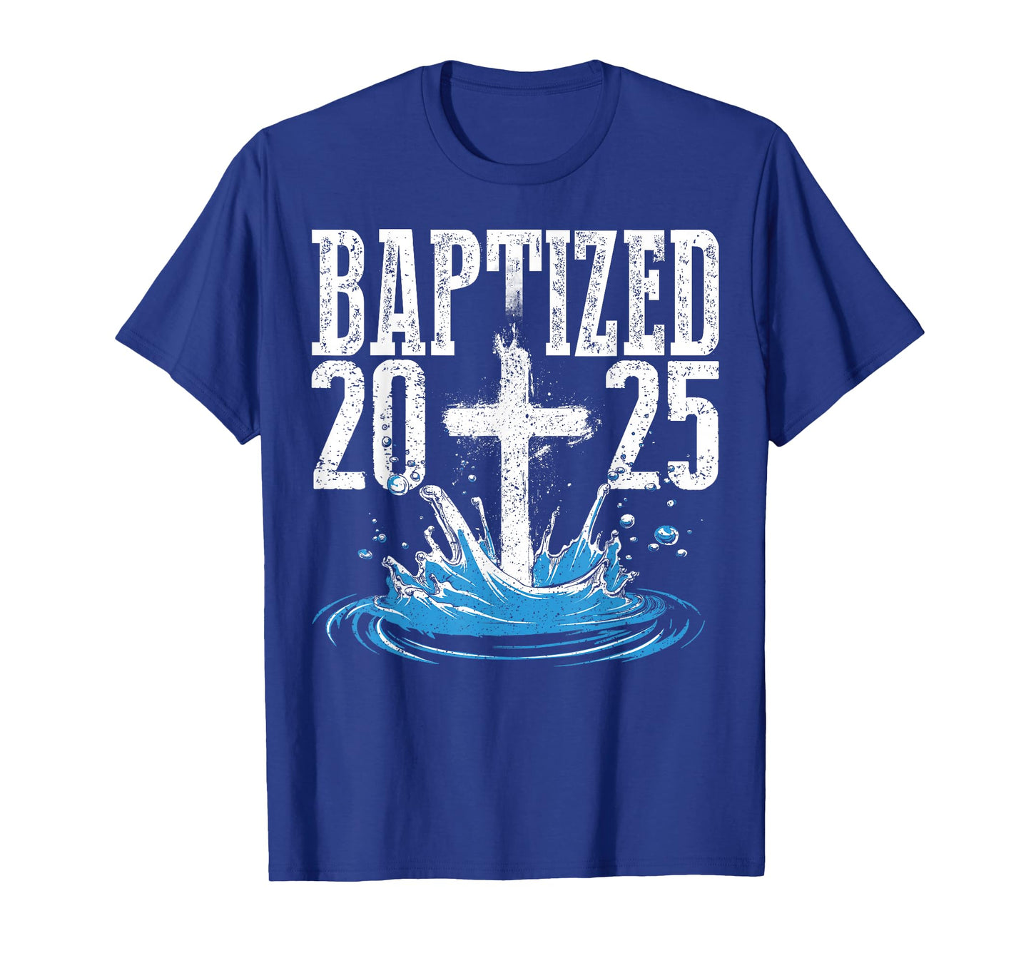 Baptized 2025 Christian Cross Faith Church Baptism T-Shirt