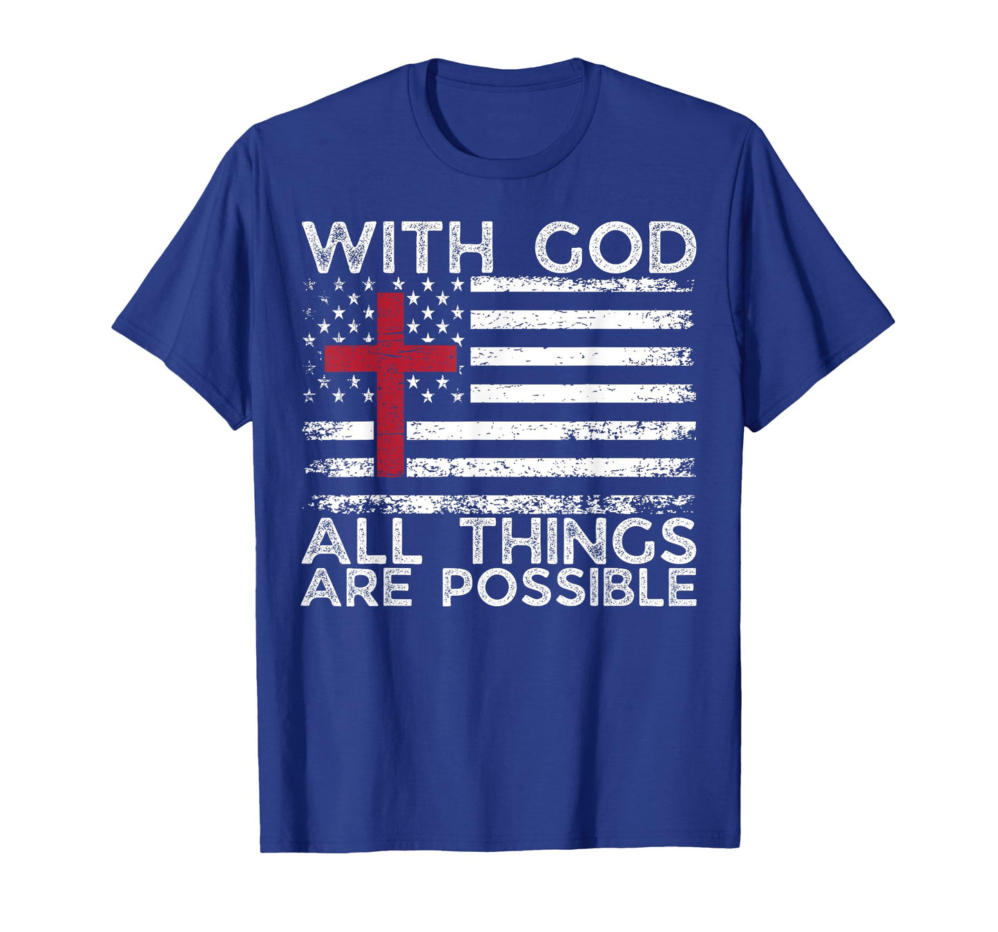 with God All Things are Possible Matthew 19:26 Wildflowers T-Shirt